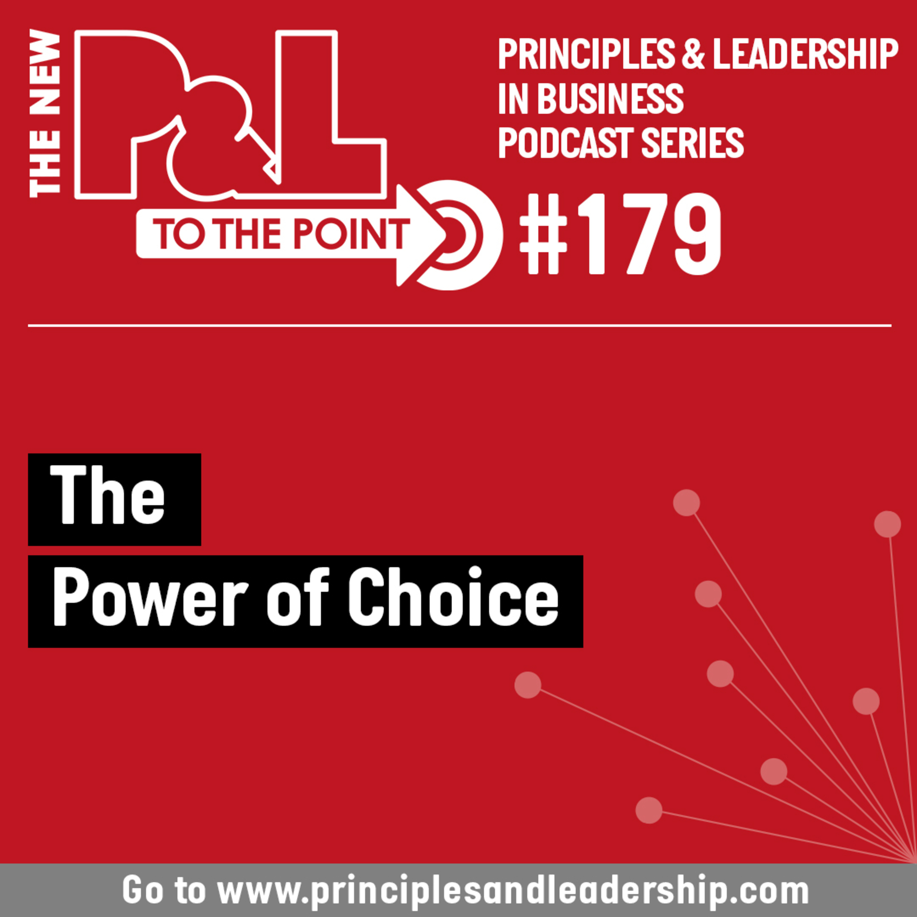 The New P&L TO THE POINT on The Power of Choice episode artwork