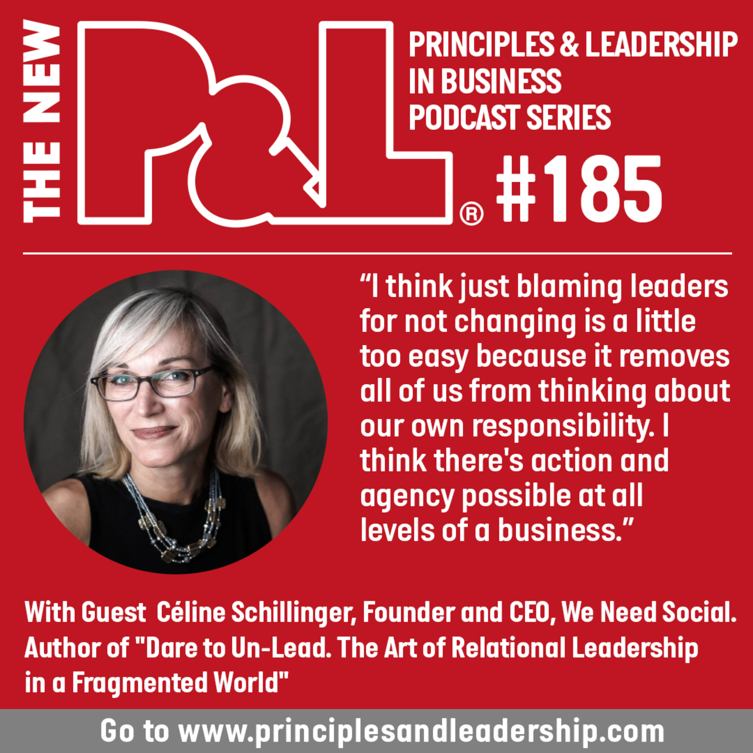 The New P & L - Principles and Leadership in Business