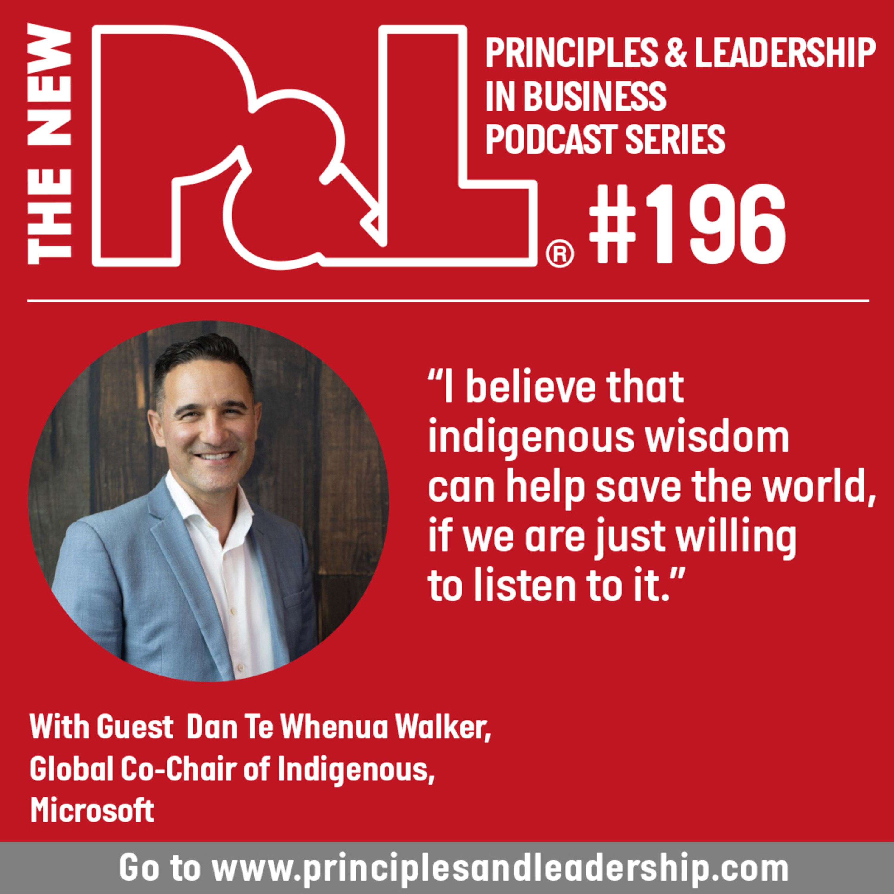 The New P&L Speaks to Dan Te Whenua Walker - Global Co-Chair, Indigenous at Microsoft episode artwork