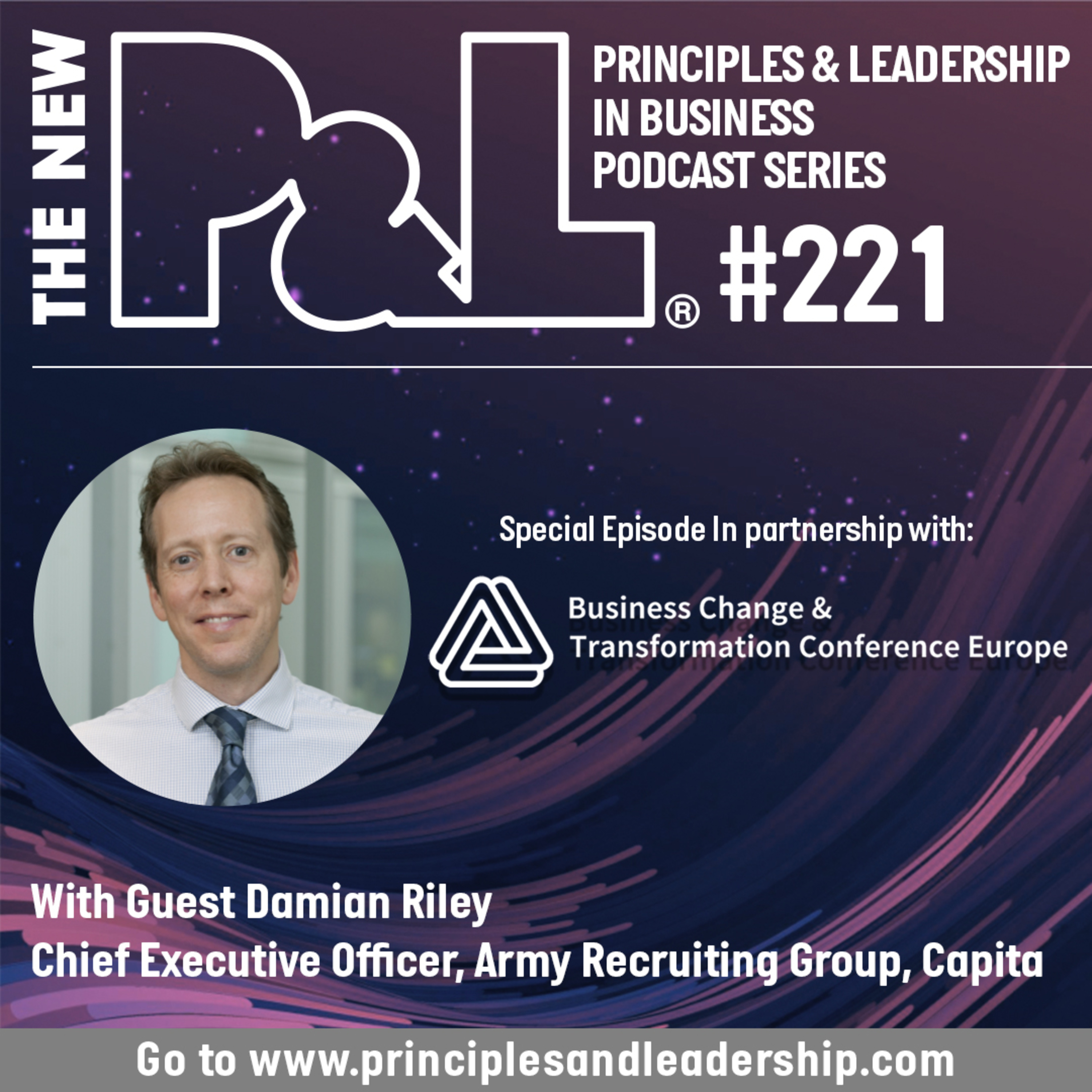The New P&L SPECIAL EPISODE: Damian Riley, Chief Executive Officer, Army Recruiting Group, Capita discusses Trauma, Regeneration and Transformation: Six Reflections on Resilient Leadership  episode artwork