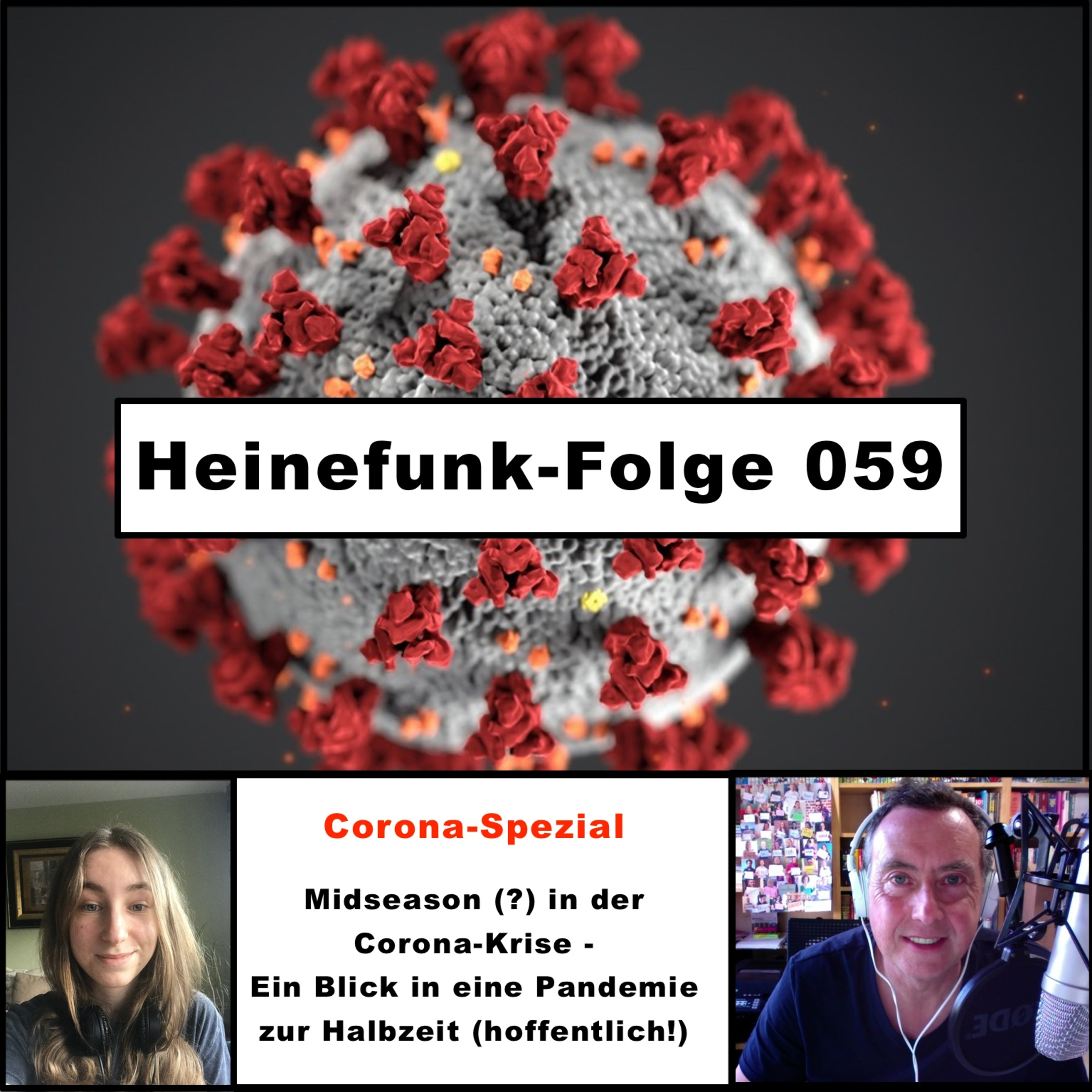 Heinefunk-Folge 059: Midseason (?) in der Corona-Krise - Ein Blick in eine Pandemie zur Halbzeit (hoffentlich!) episode artwork
