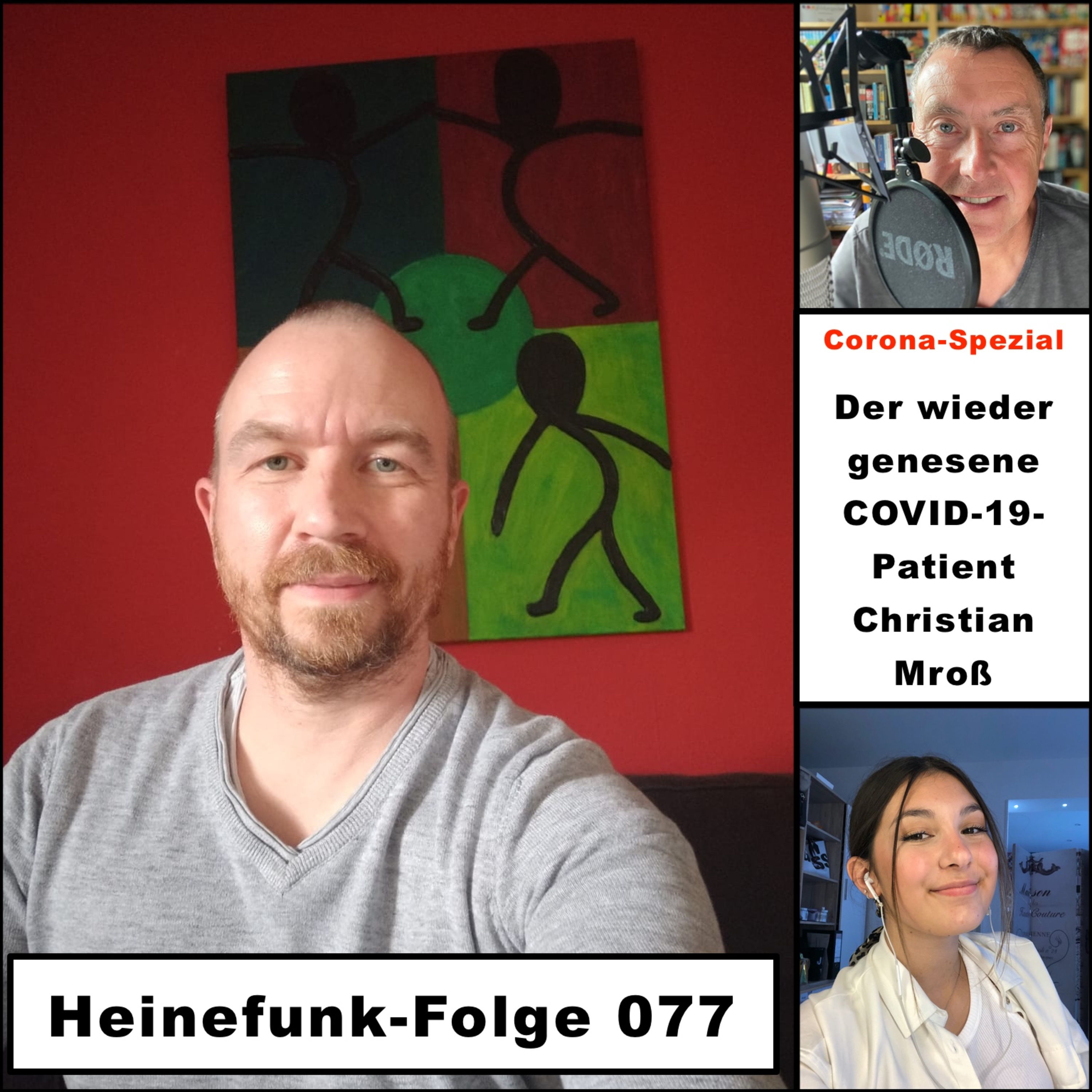 Heinefunk-Folge 077 mit dem wieder genesenen COVID-19-Patienten Christian Mroß episode artwork