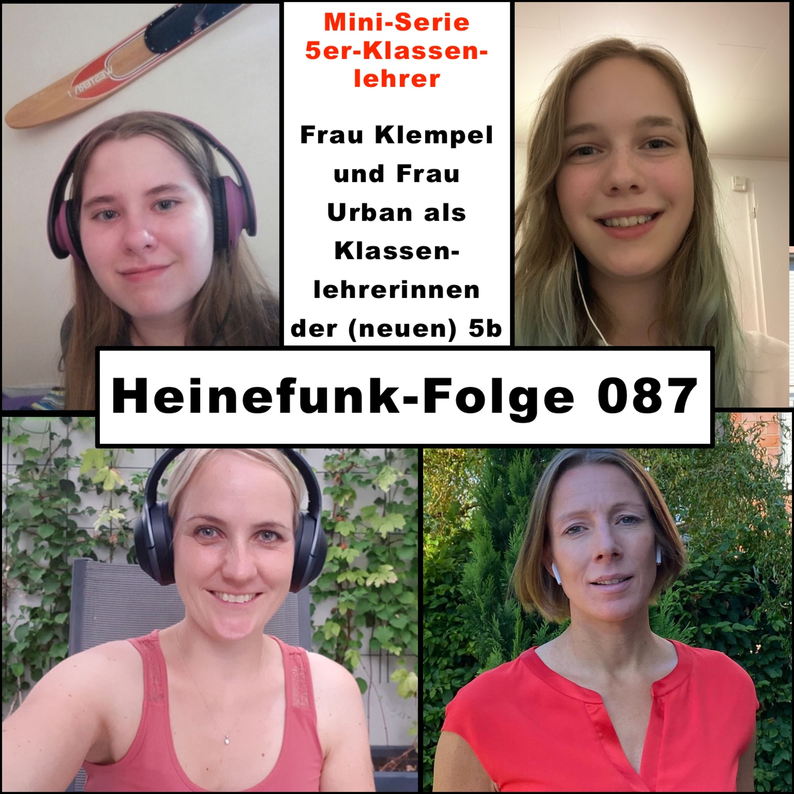 Heinefunk-Folge 087: Die neuen Klassenlehrerinnen der 5b: Frau Klempel und Frau Urban! episode artwork
