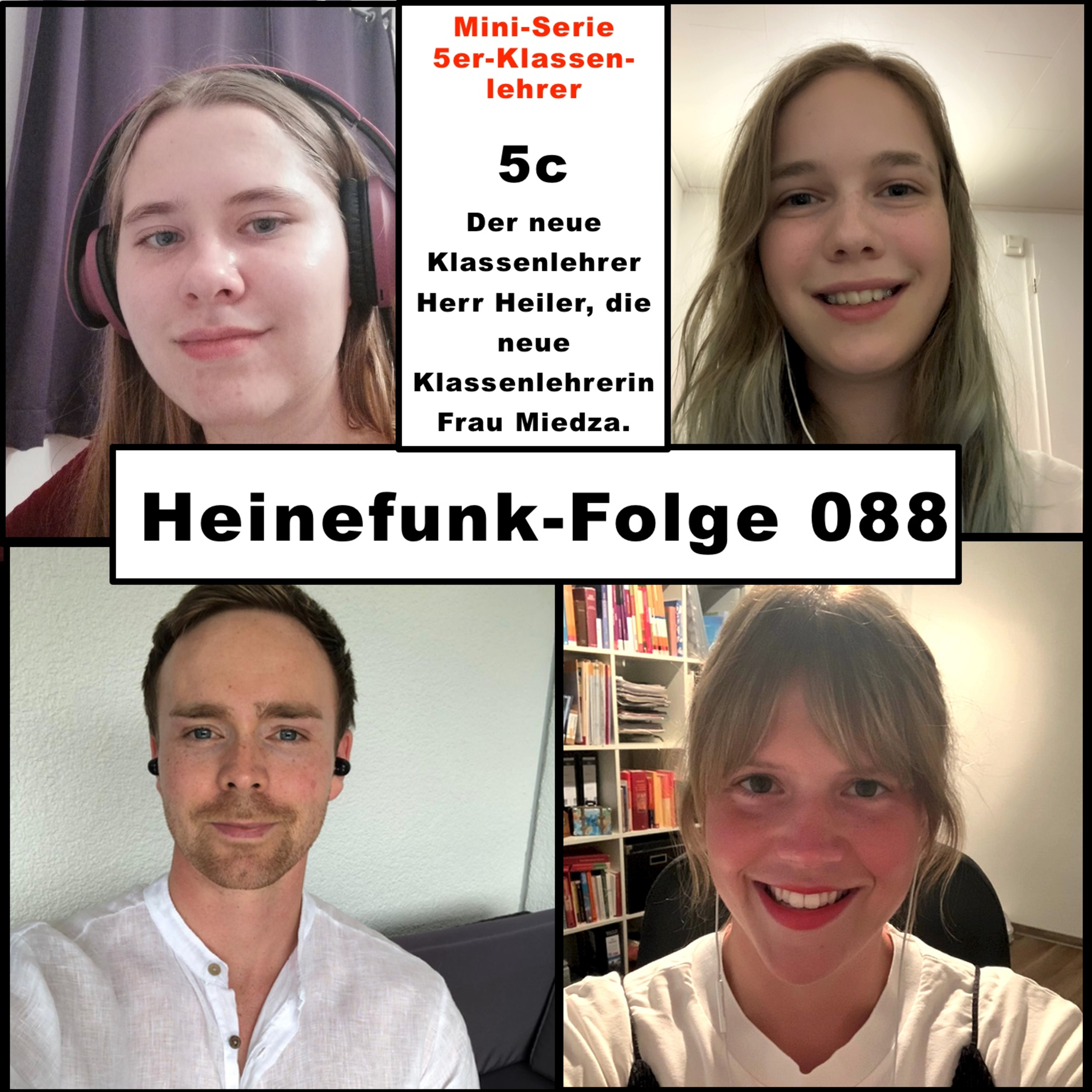 Heinefunk-Folge 088: Die neuen Klassenlehrer der 5c: Frau Miedza und Herr Heiler episode artwork