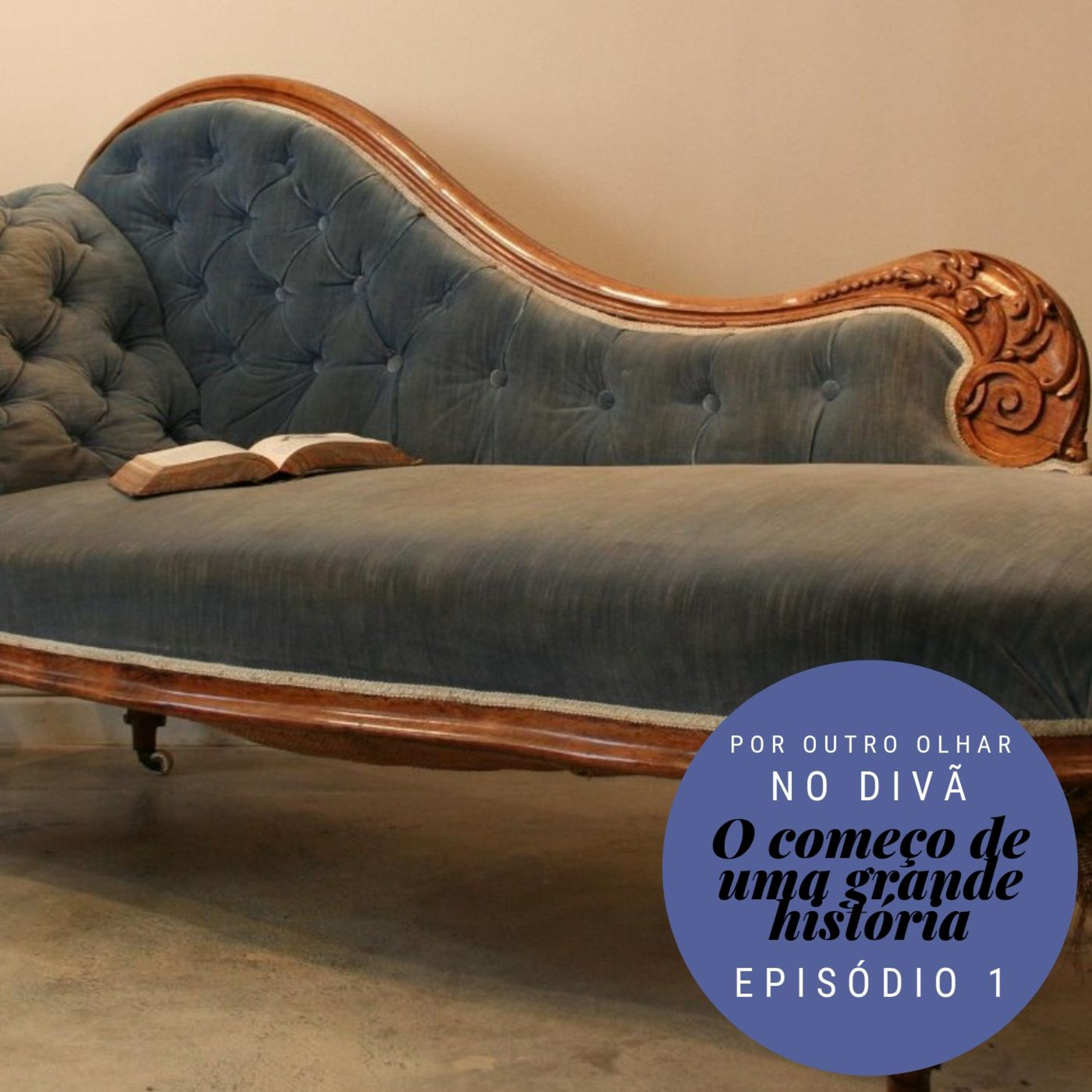No Divã Ep. 1 - O começo de uma grande história