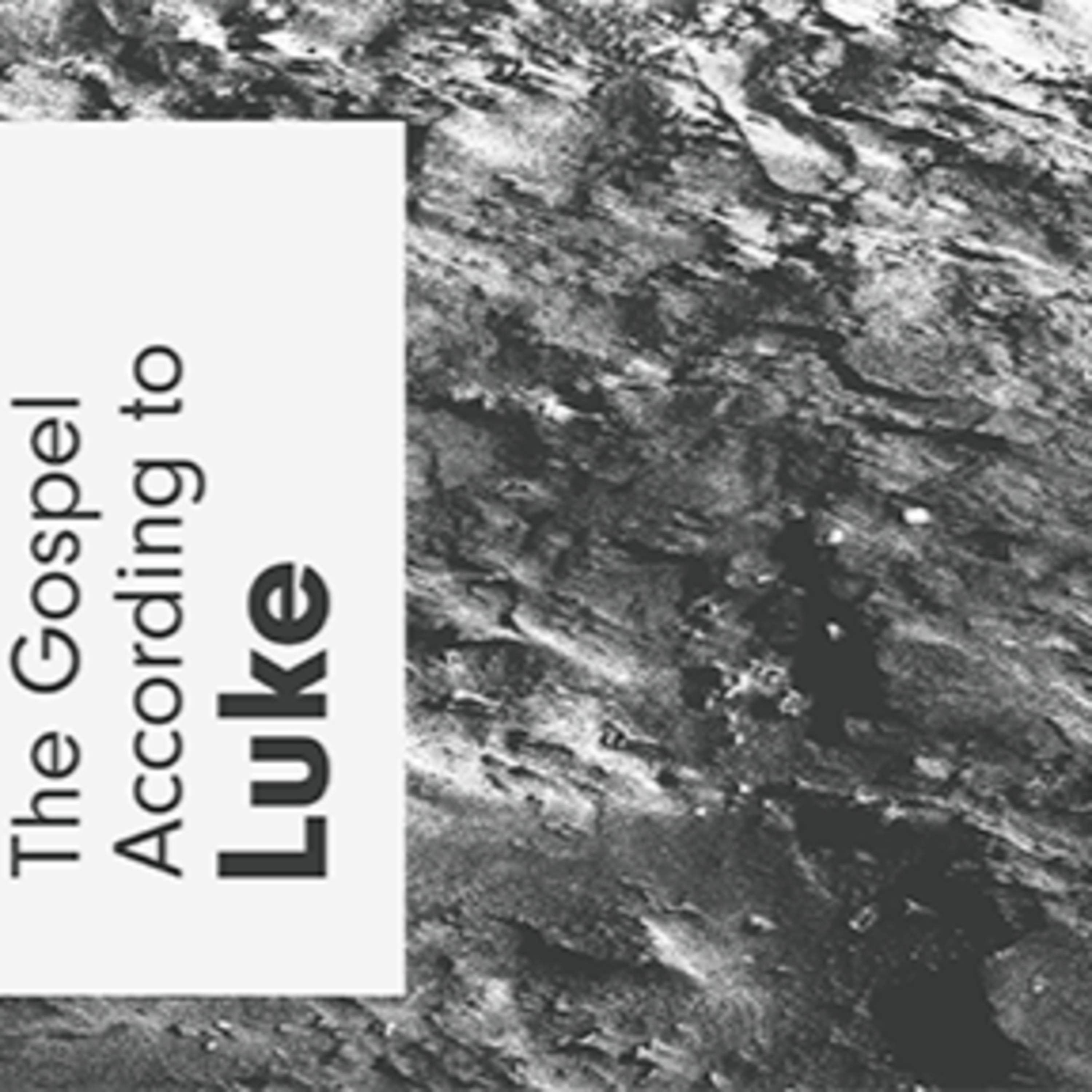 The Gospel According to Luke: Luke 6:17-26 Blessings and Woes episode artwork