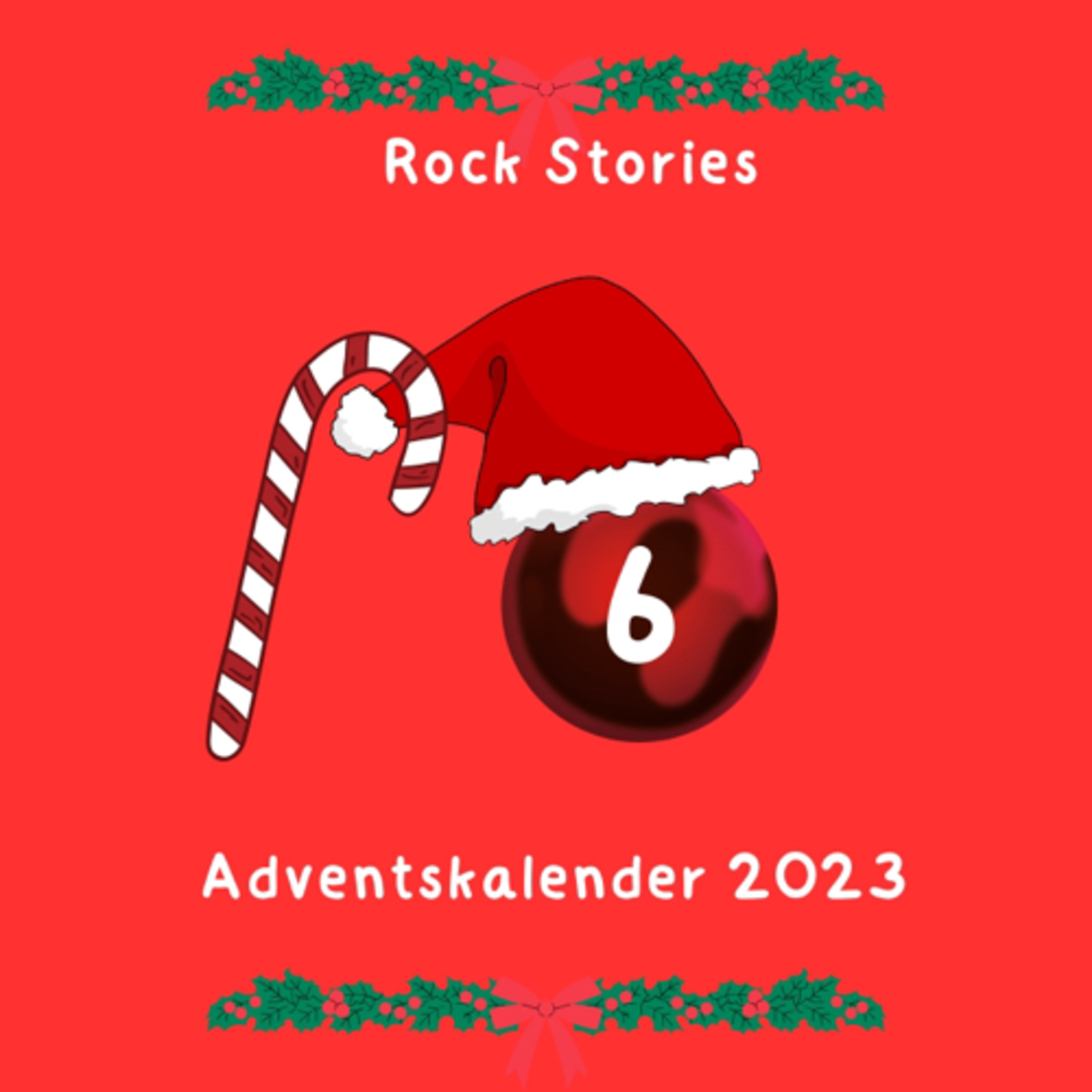Rock Stories Adventskalender 2023 Historische Ereignisse der Rockmusik (Türchen 6) episode artwork