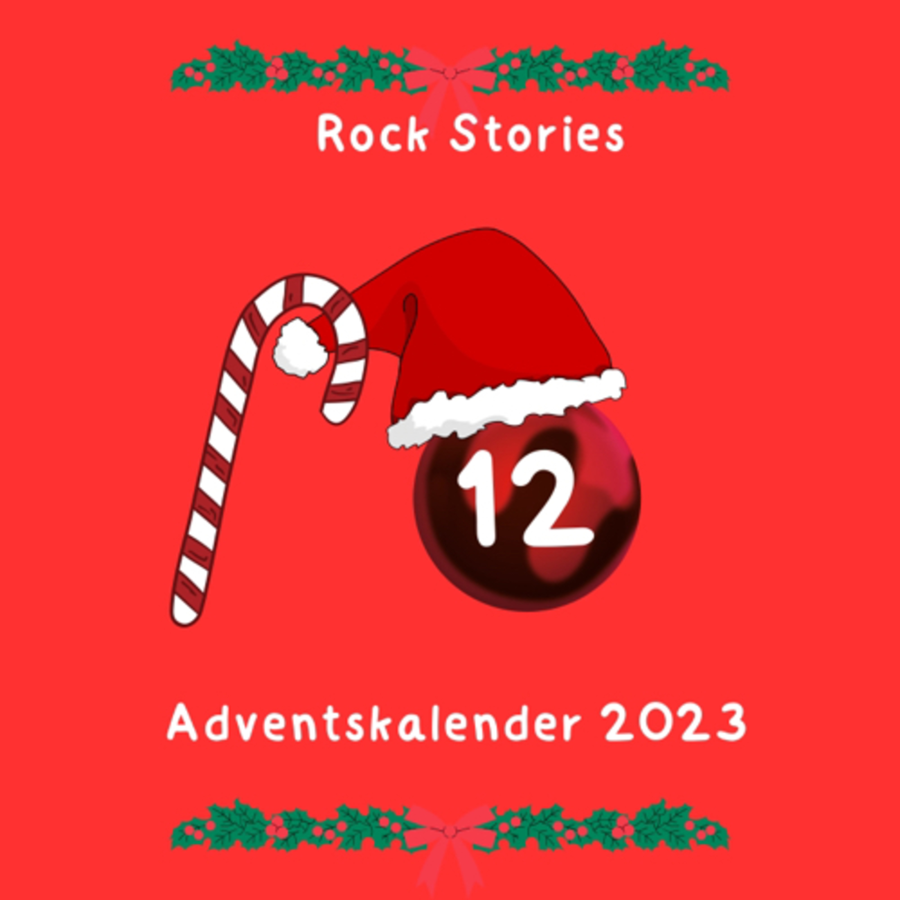 Rock Stories Adventskalender 2023 Historische Ereignisse der Rockmusik (Türchen 12) episode artwork
