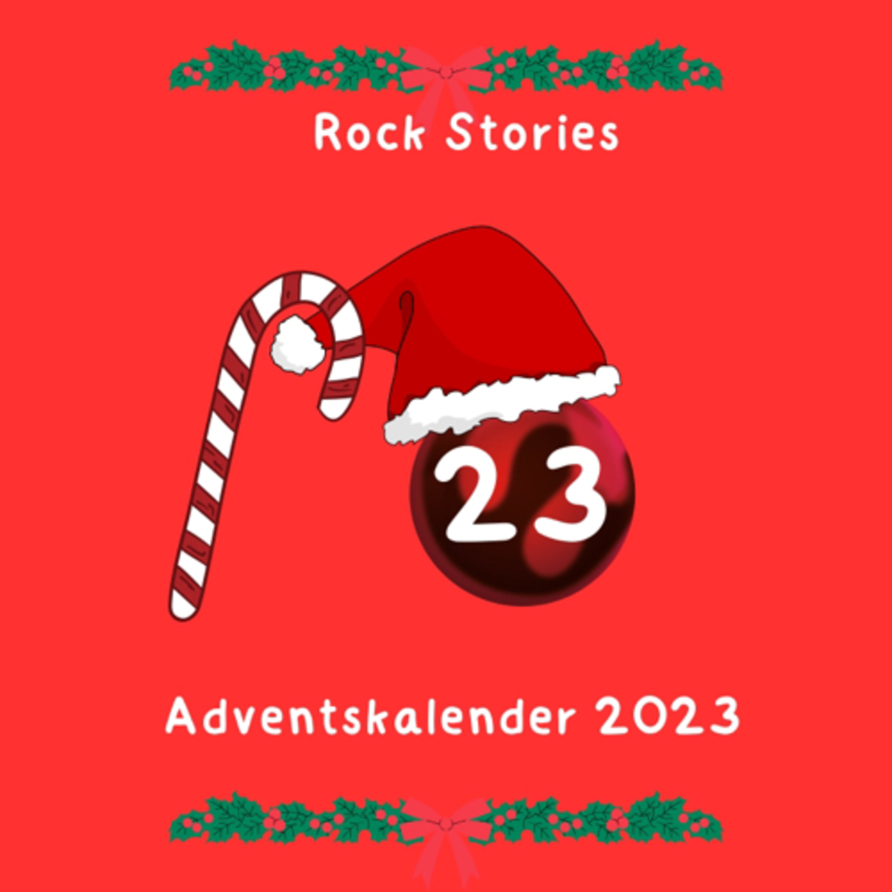 Rock Stories Adventskalender 2023 Historische Ereignisse der Rockmusik (Türchen 23) episode artwork