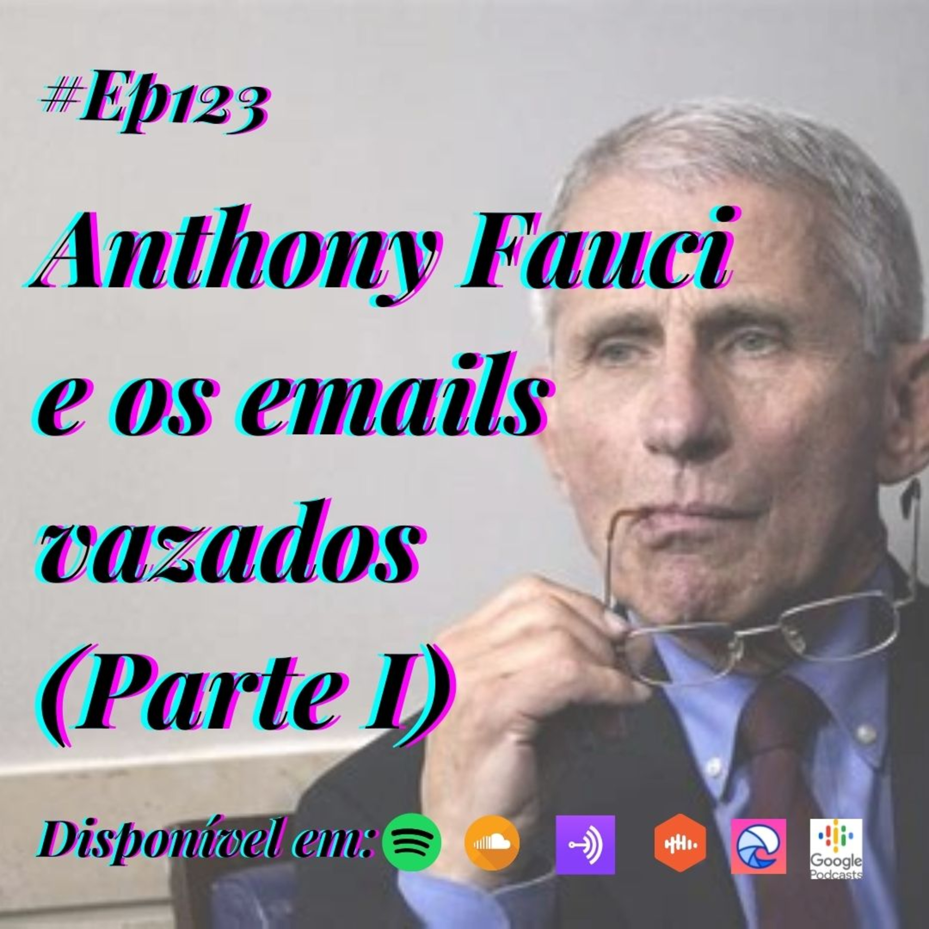 123 Café com Dani - Anthony Fauci e os emails vazados (PARTE I) episode artwork