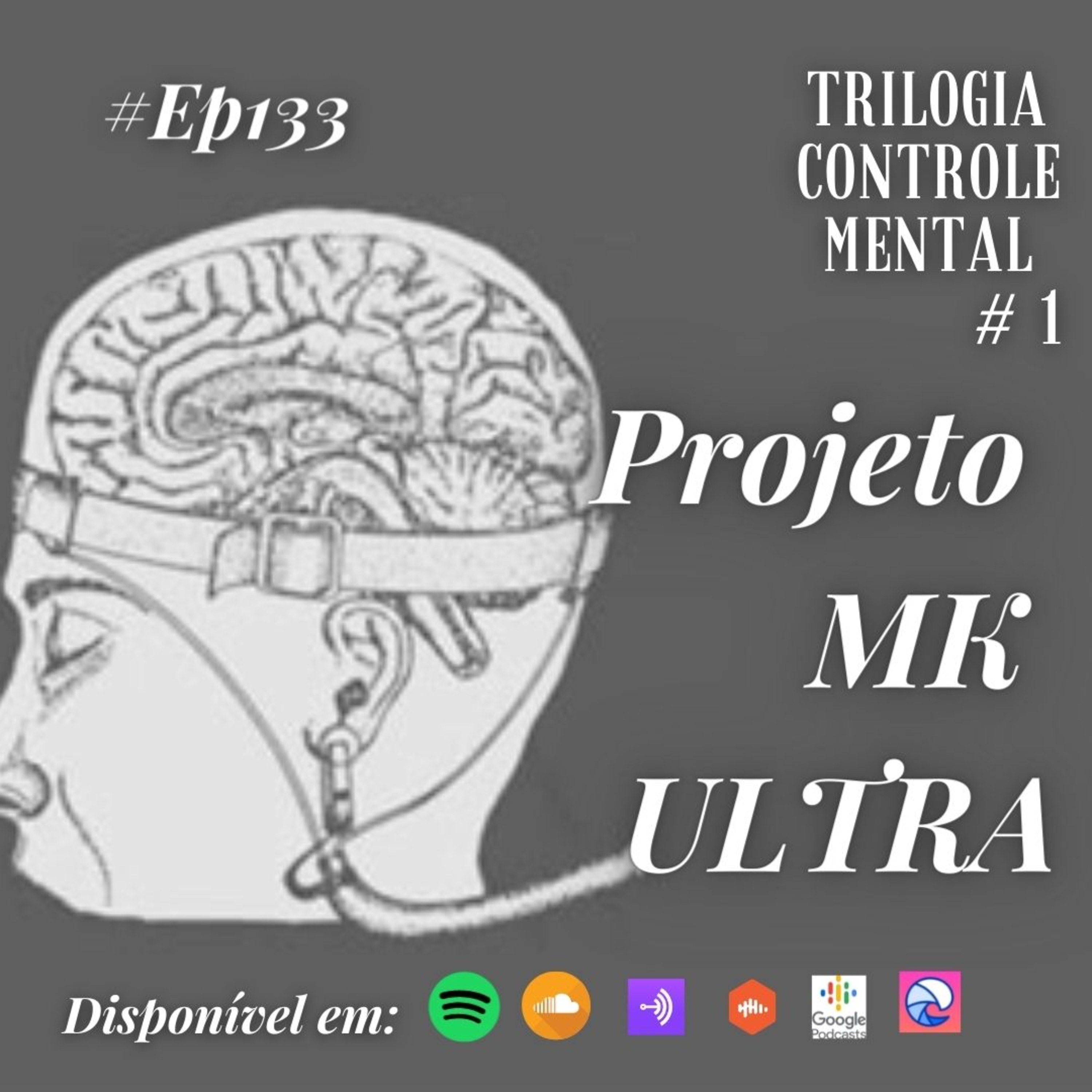 133 Café com Dani - Projeto MK ULTRA (#1 Trilogia Controle Mental) episode artwork
