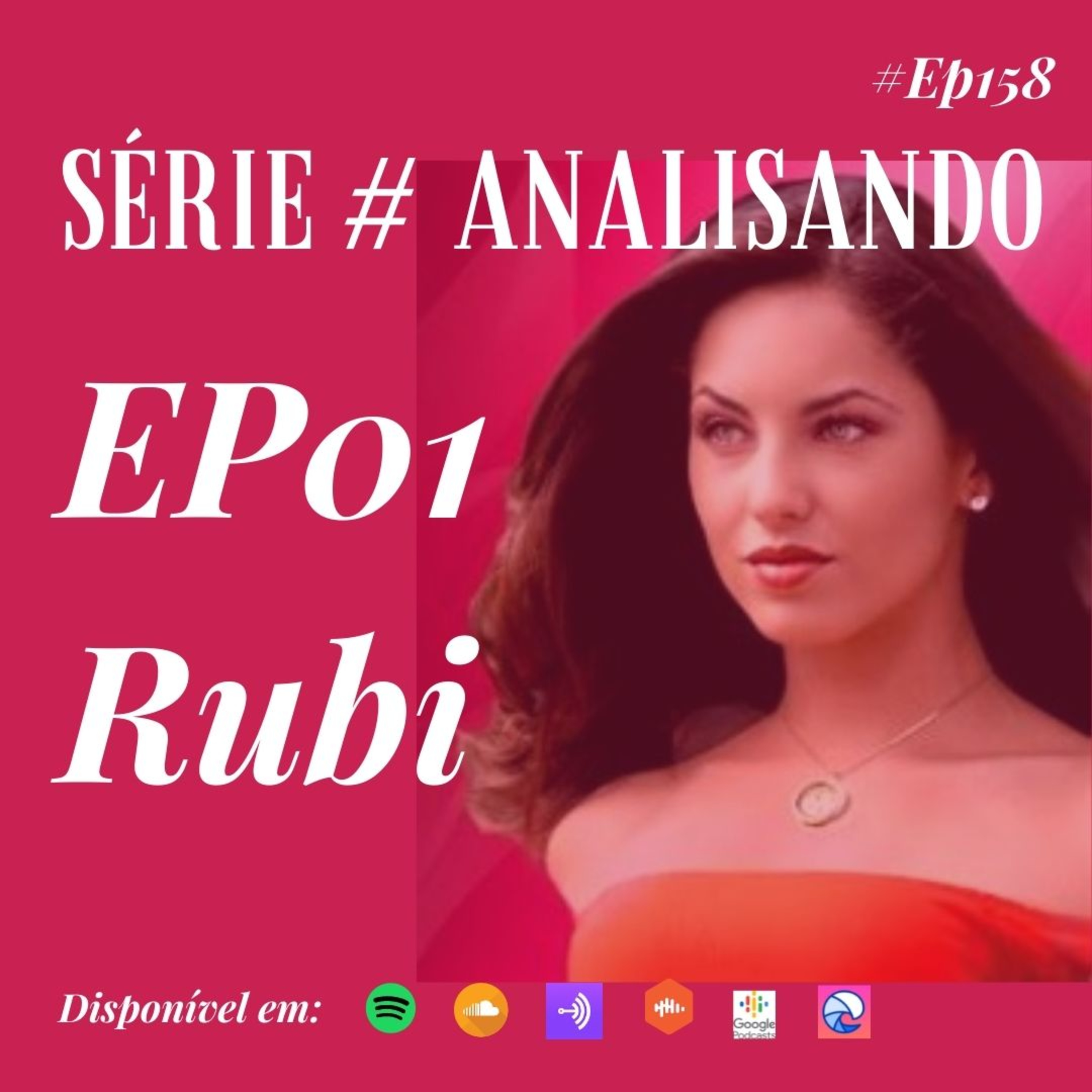 158 Café com Dani - Série #ANALISANDO - Ep 01 - RUBI episode artwork