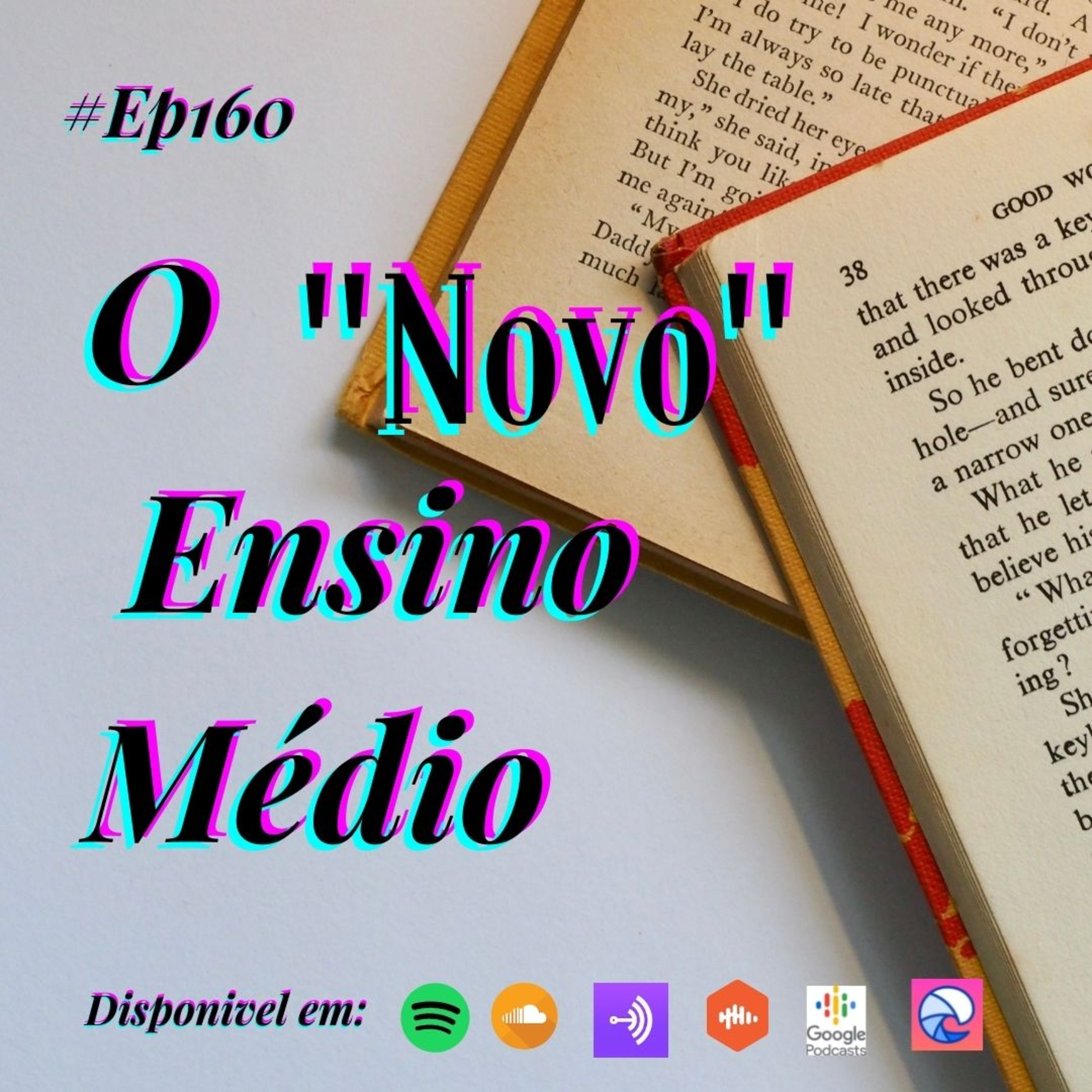 160 Café com Dani - O "novo" Ensino Médio episode artwork