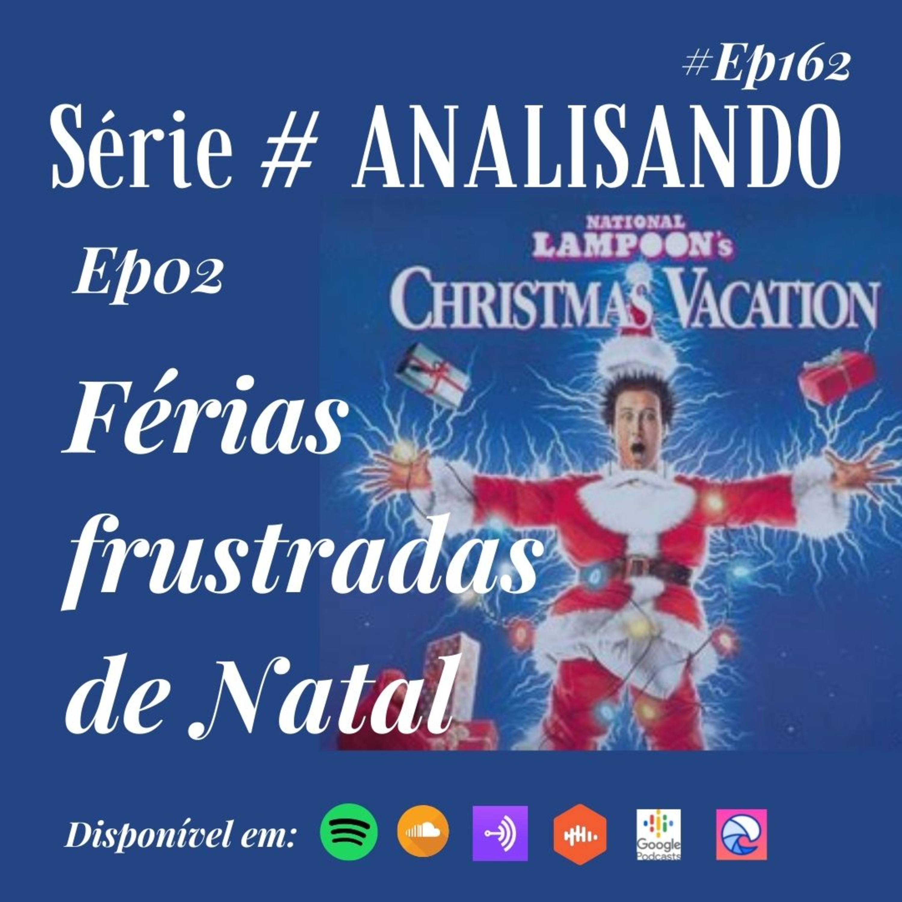 162 Café com Dani - Série ANALISANDO - Ep 02 - FÉRIAS FRUSTRADAS DE NATAL episode artwork