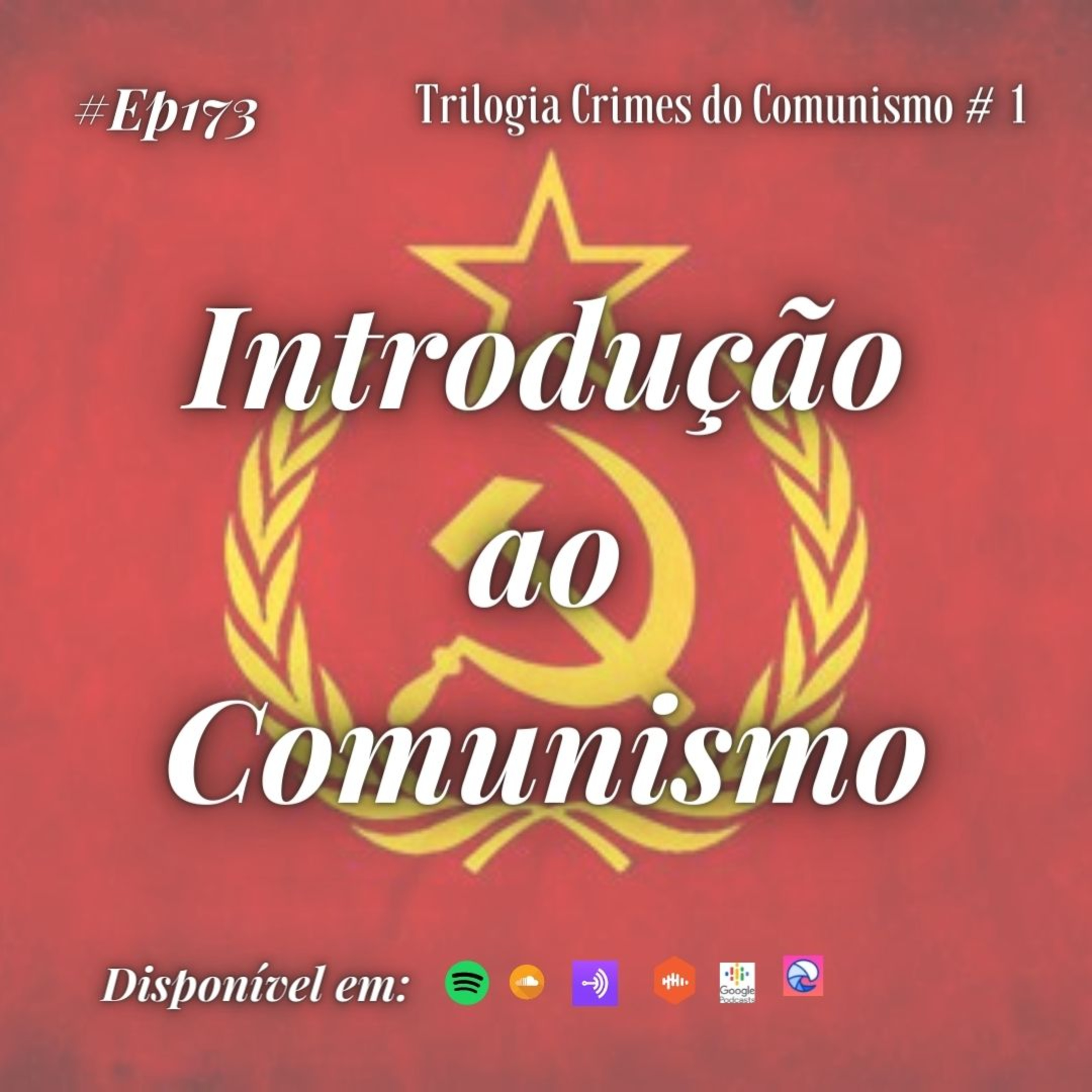 173 Café com Dani - Introdução ao Comunismo #1Trilogia Crimes do Comunismo episode artwork