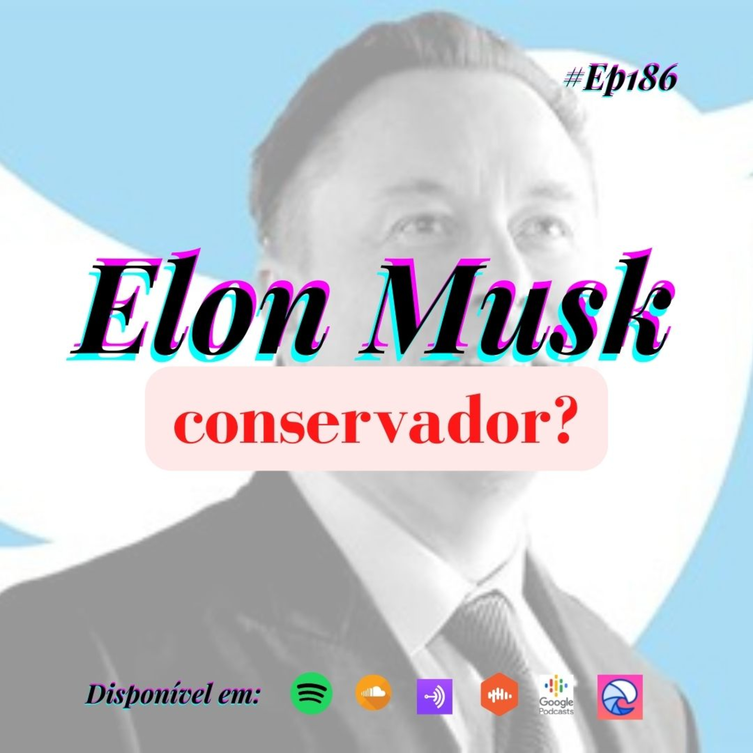 186 Café com Dani - Elon Musk conservador? episode artwork