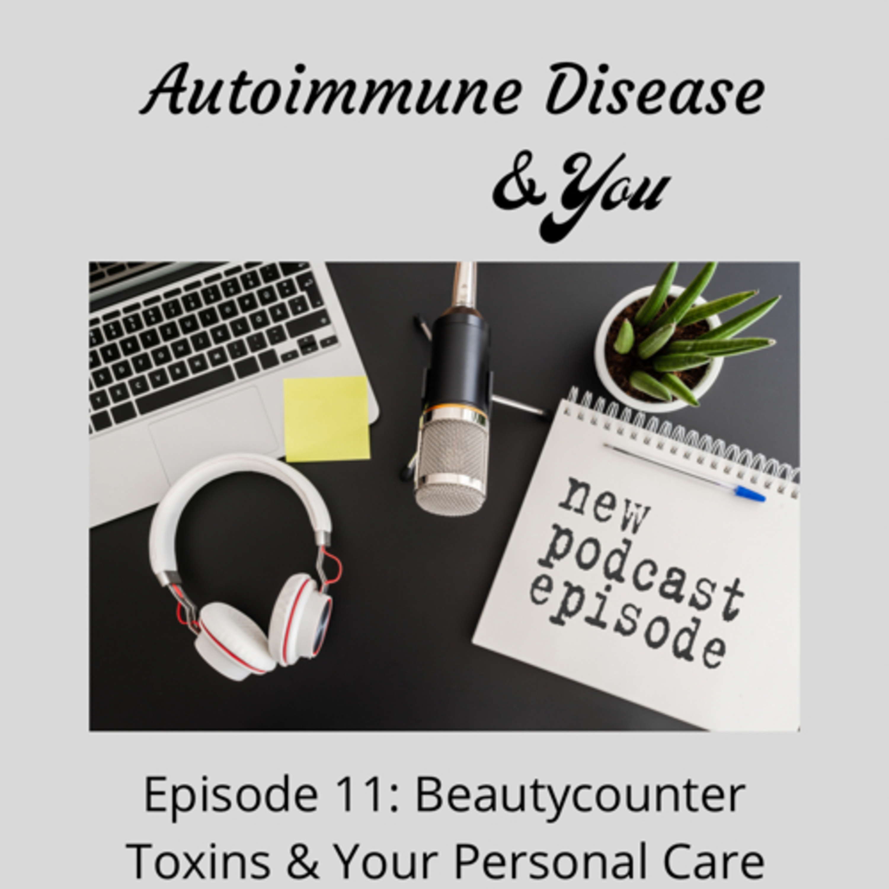 Autoimmune Disease & You