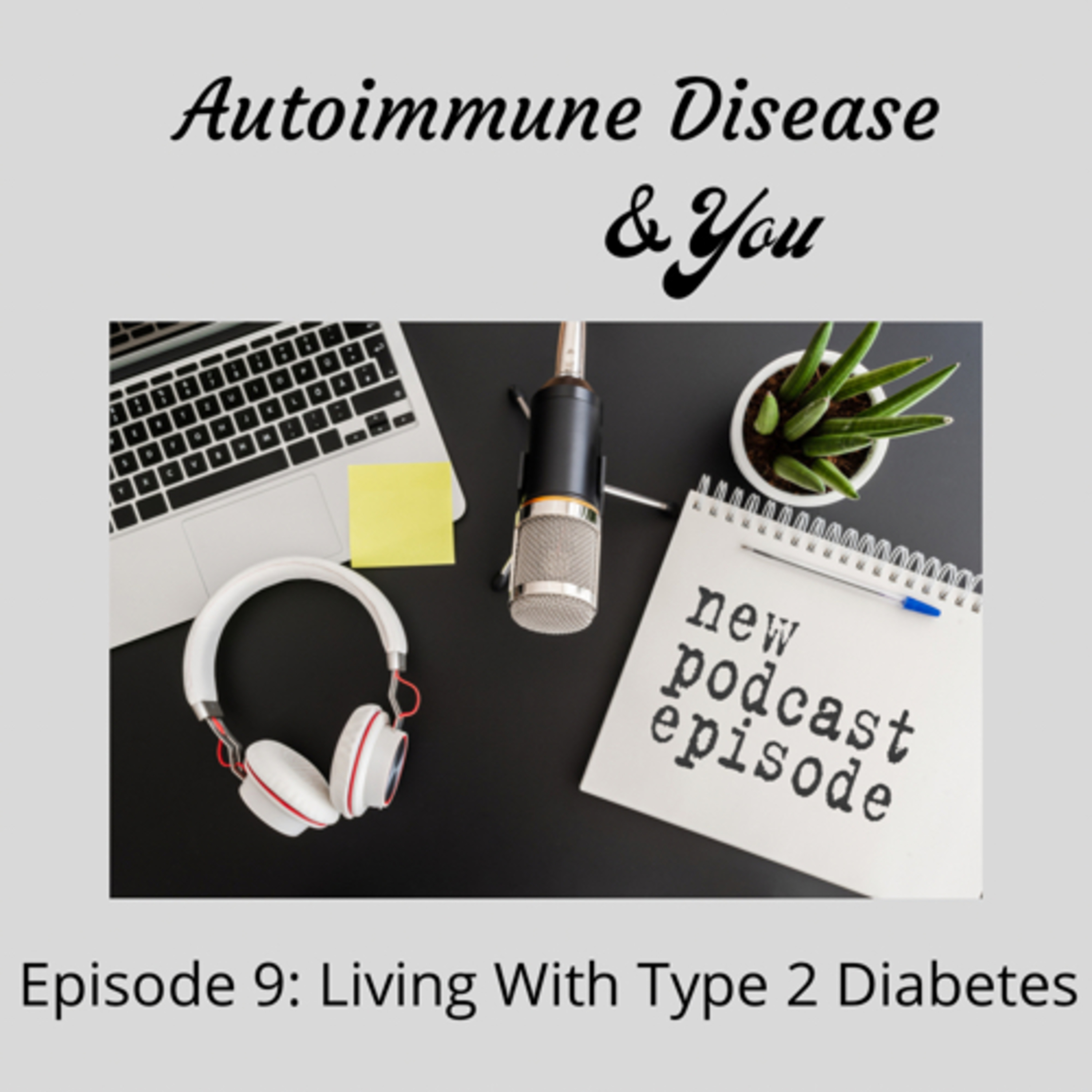 Autoimmune Disease & You