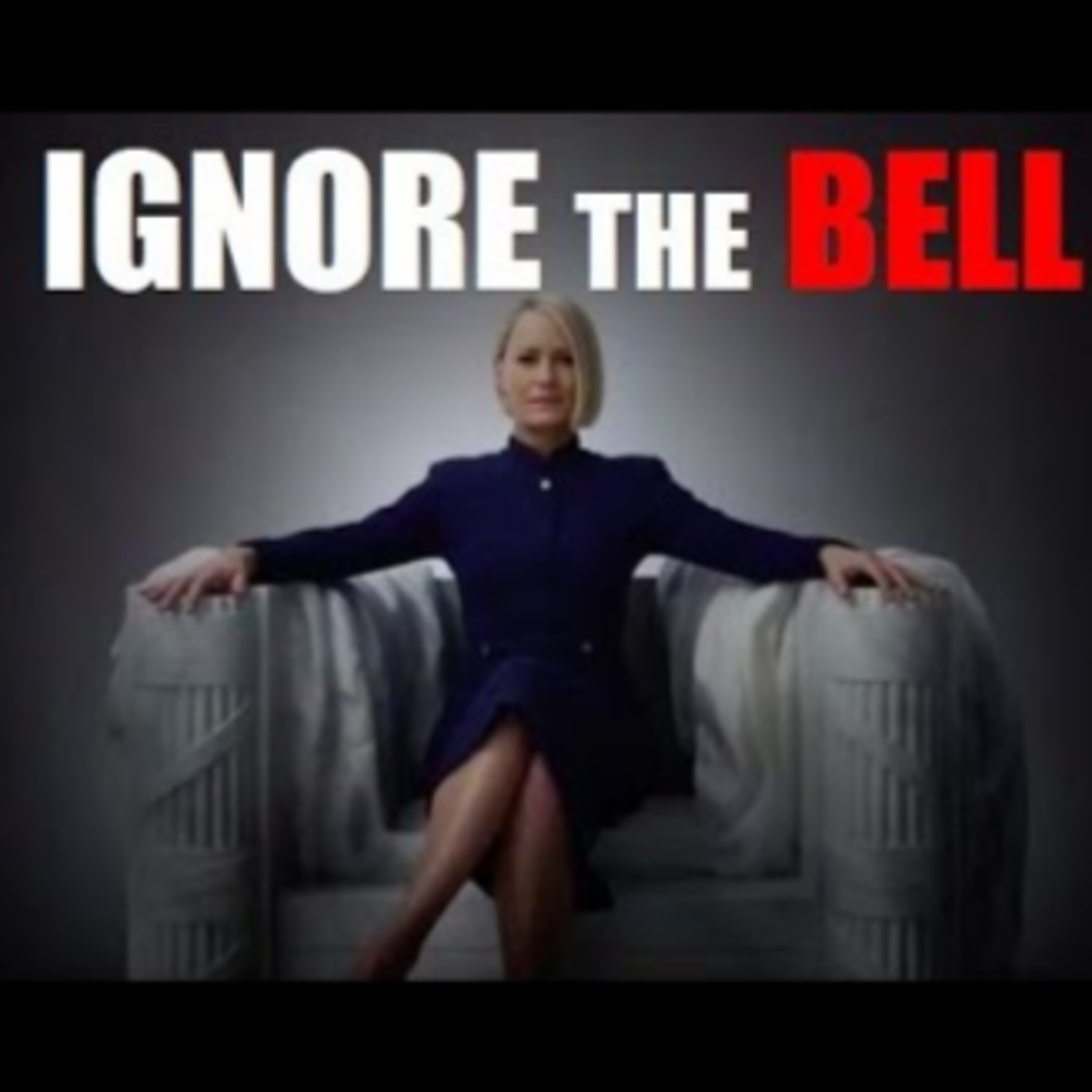 Ignore the Bell