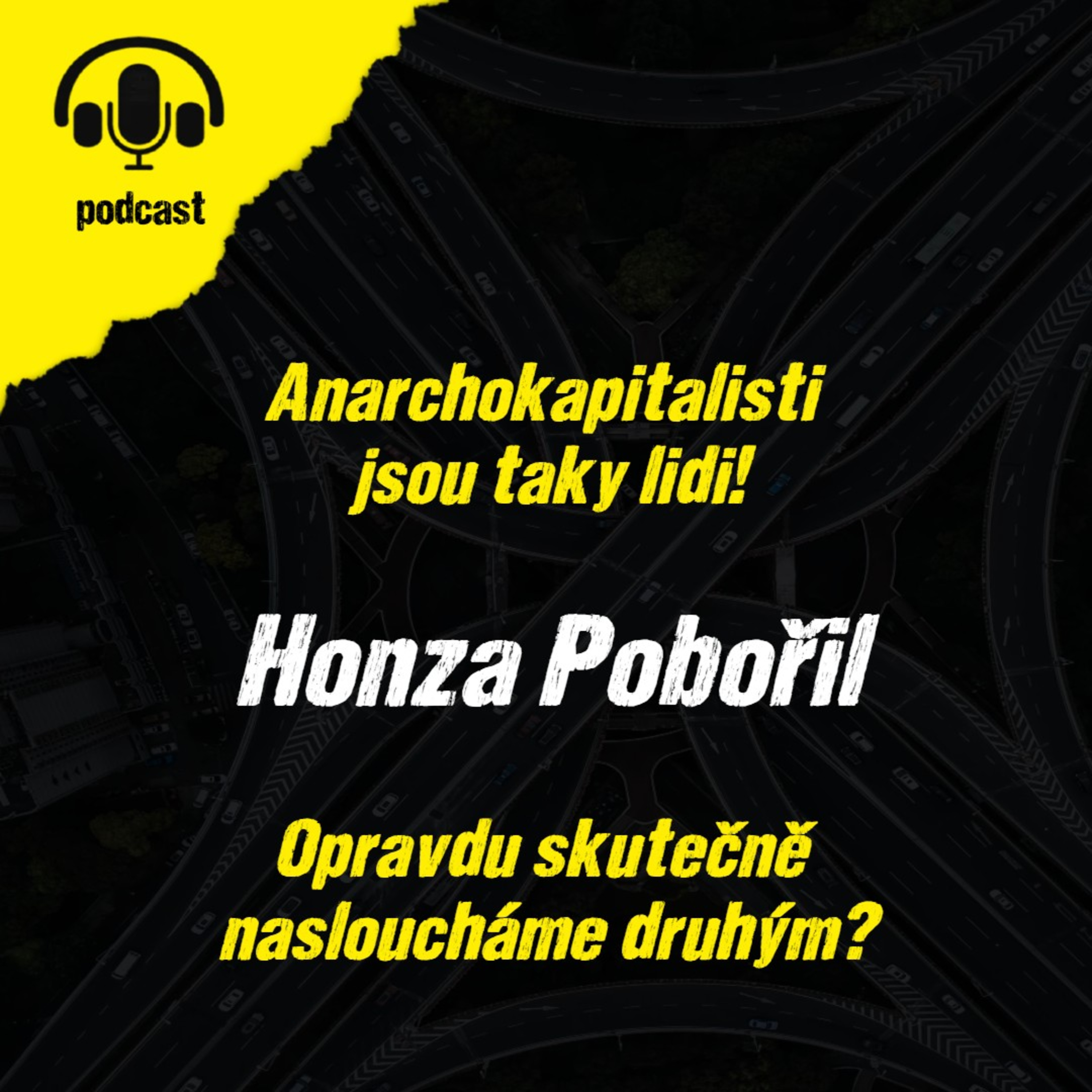 Anarchokapitalisti jsou taky lidi: Honza Pobořil episode artwork