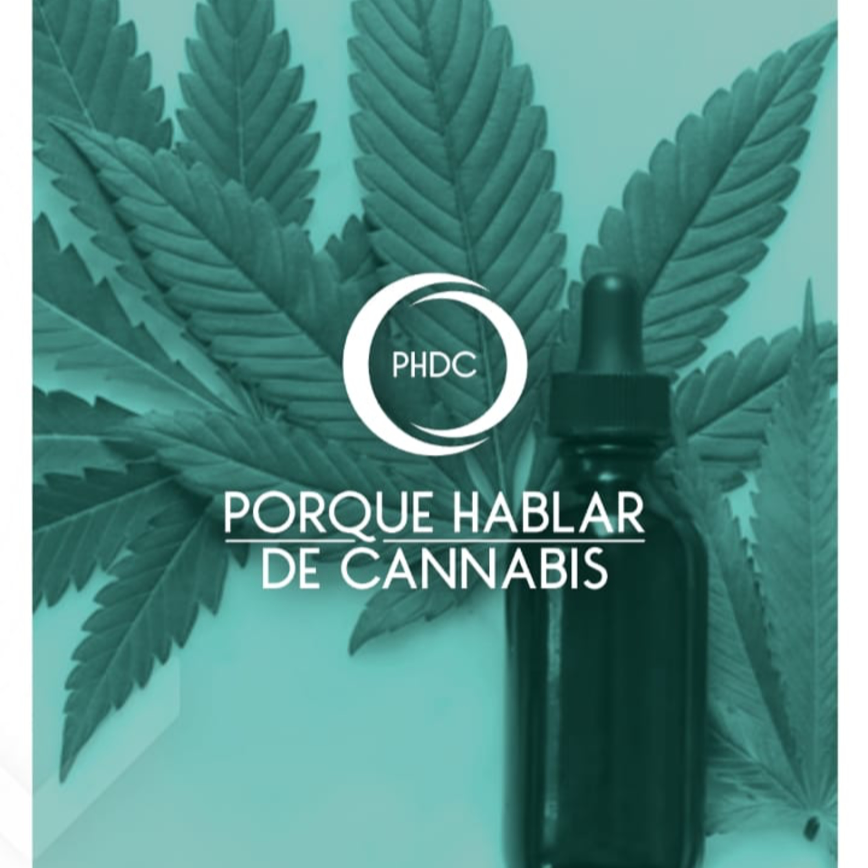 ¿Porquè hablar del Cannabis?