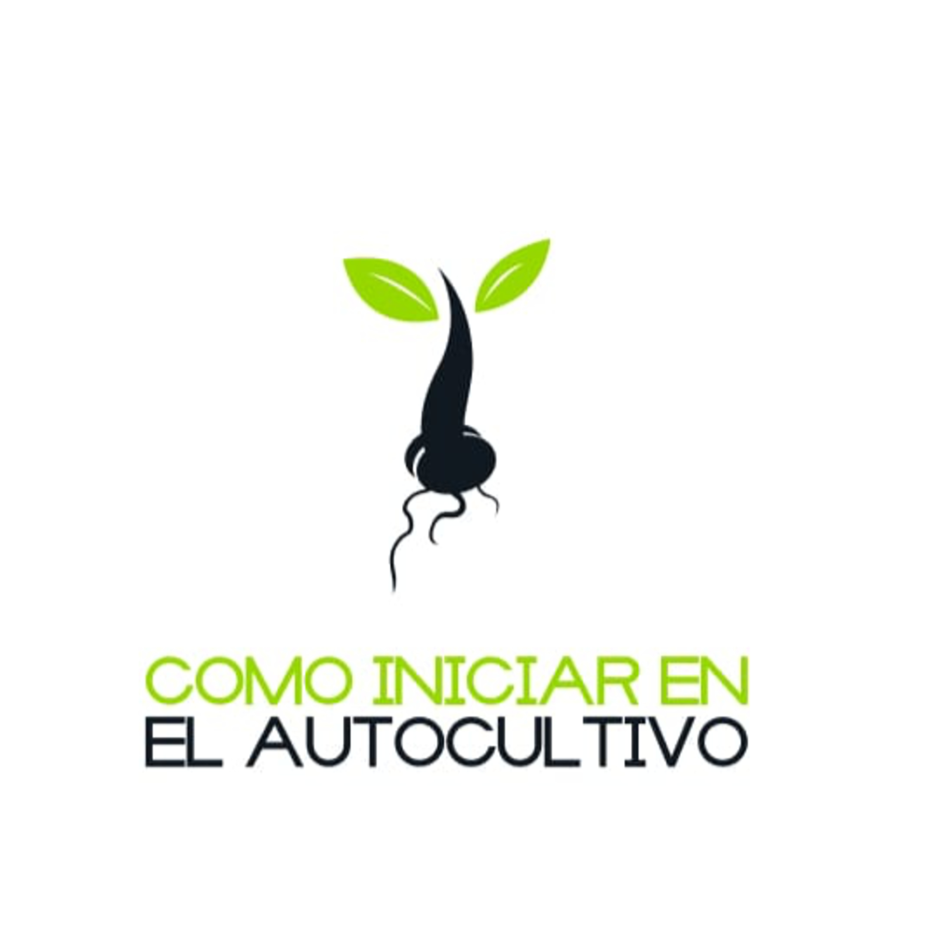 Como iniciar en el autocultivo