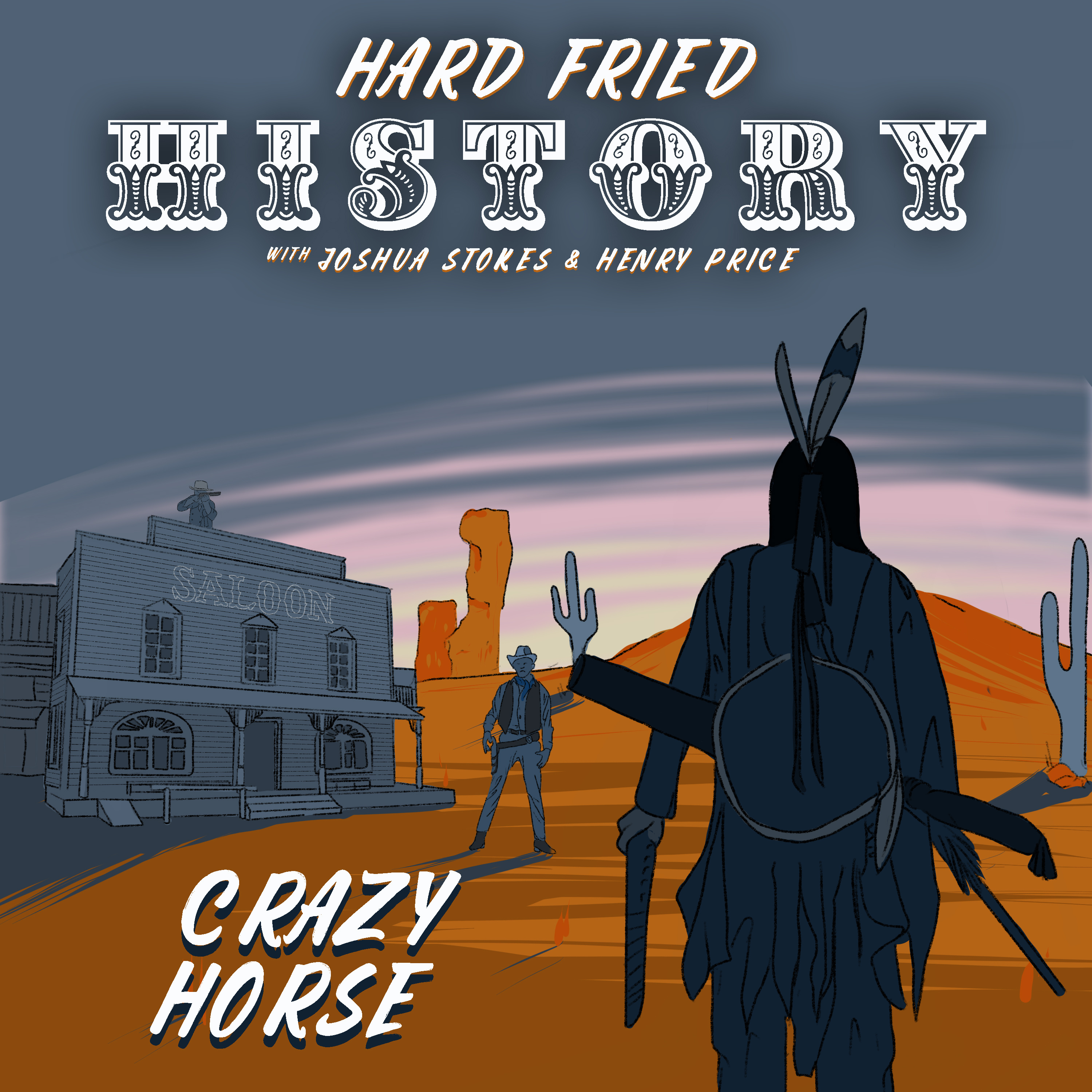 Ep 63: Crazy Horse - Champion of the Great Plains