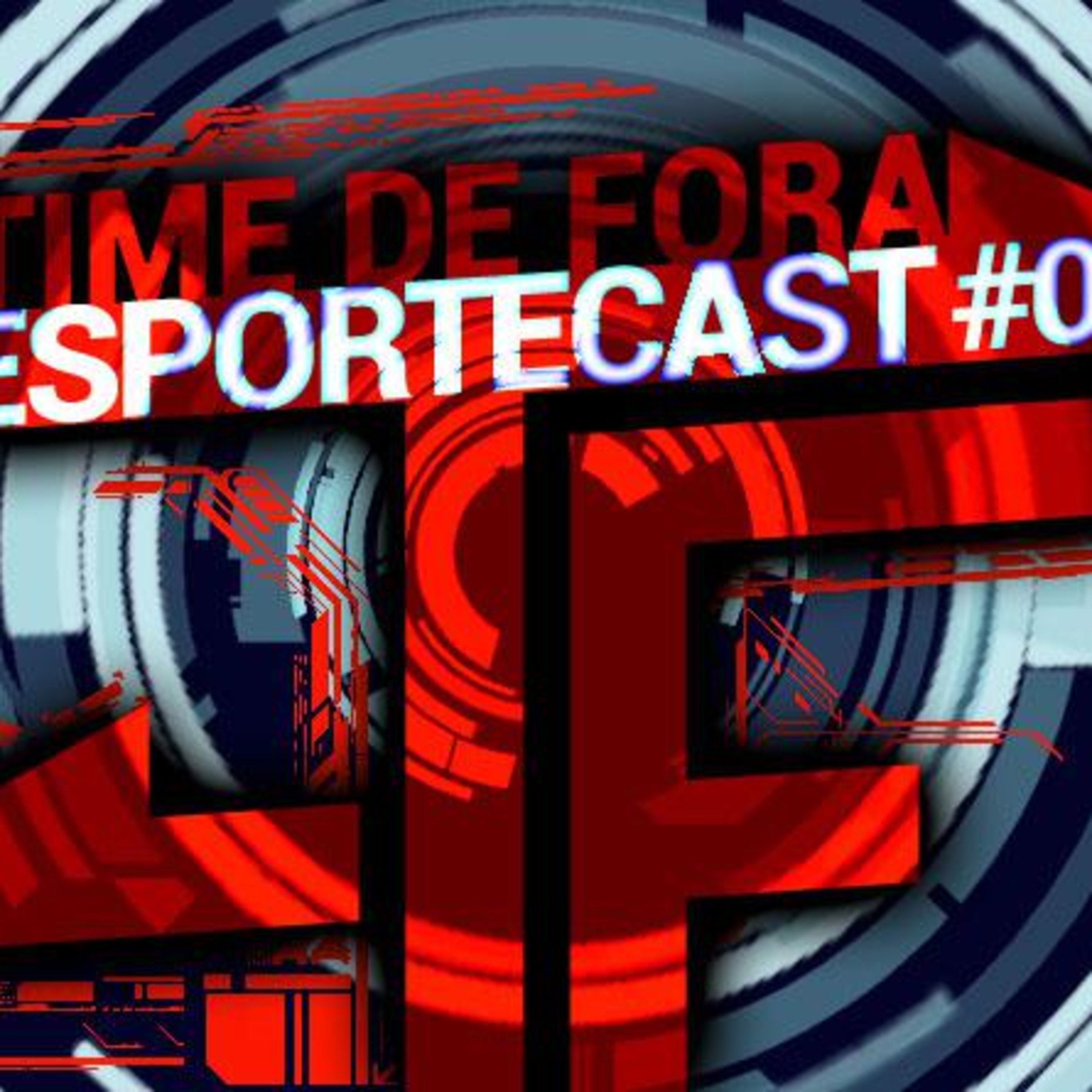 EsporteCast Time de Fora
