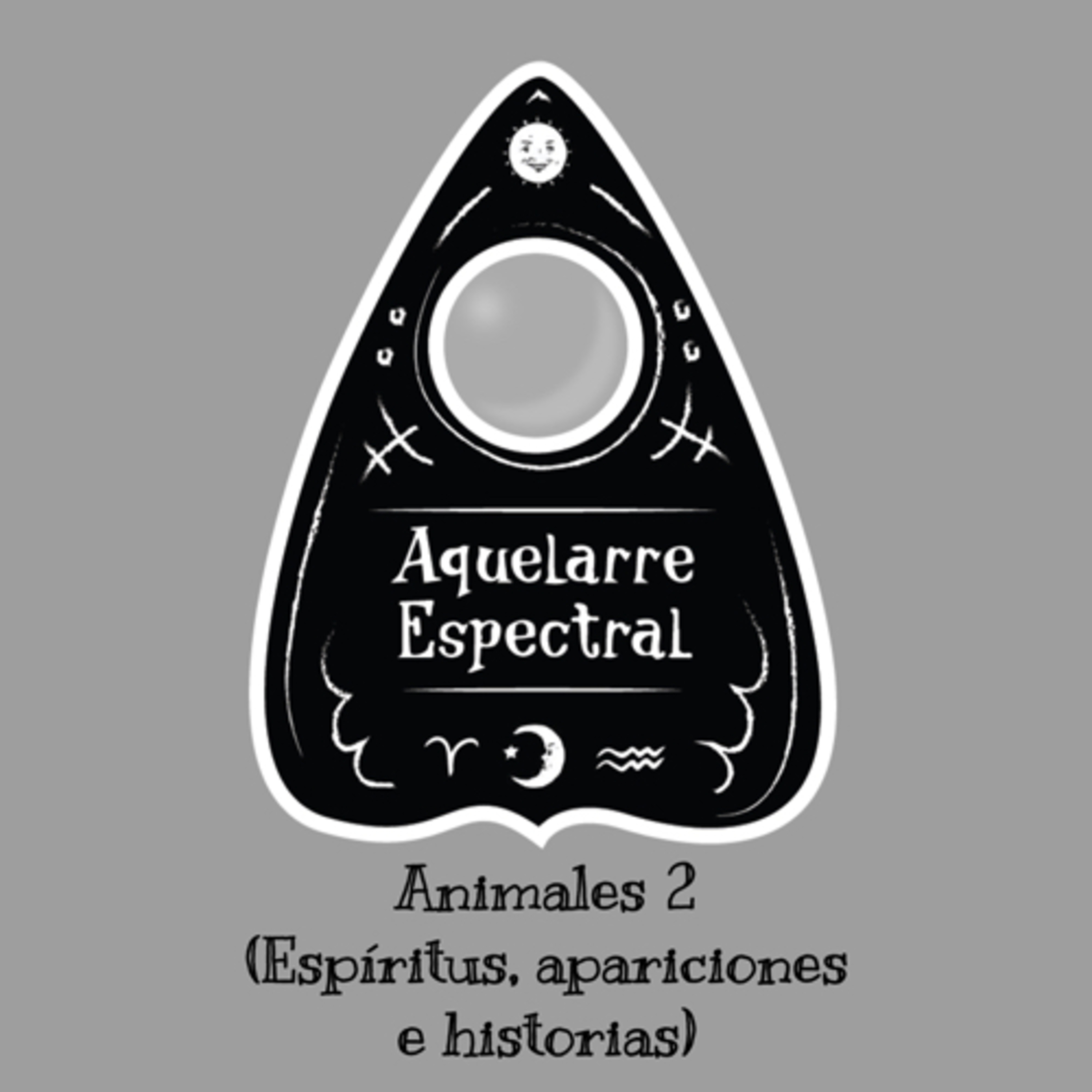 Animales 2 (Espíritus, apariciones e historias) episode artwork