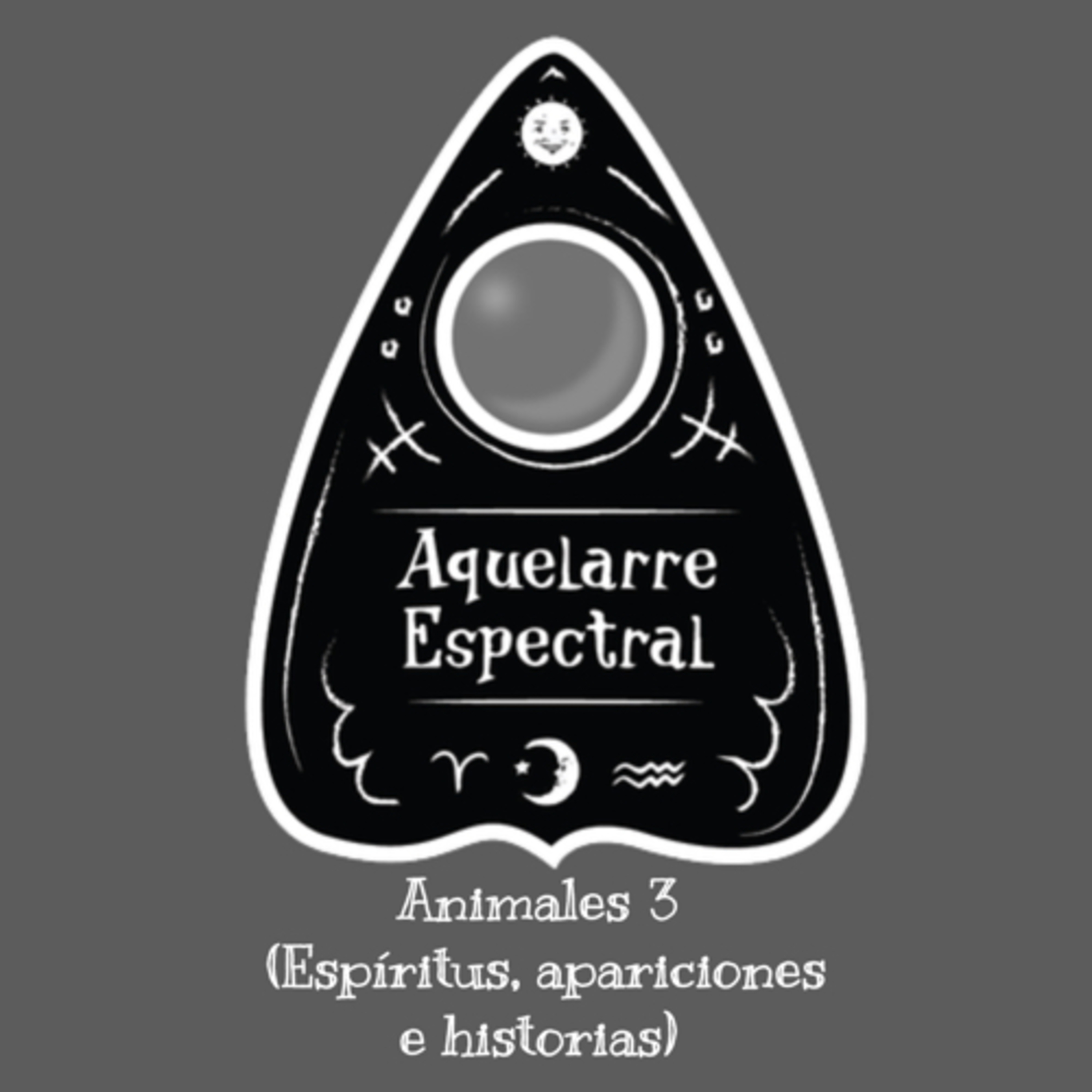 Animales 3 (Espíritus, apariciones e historias) episode artwork