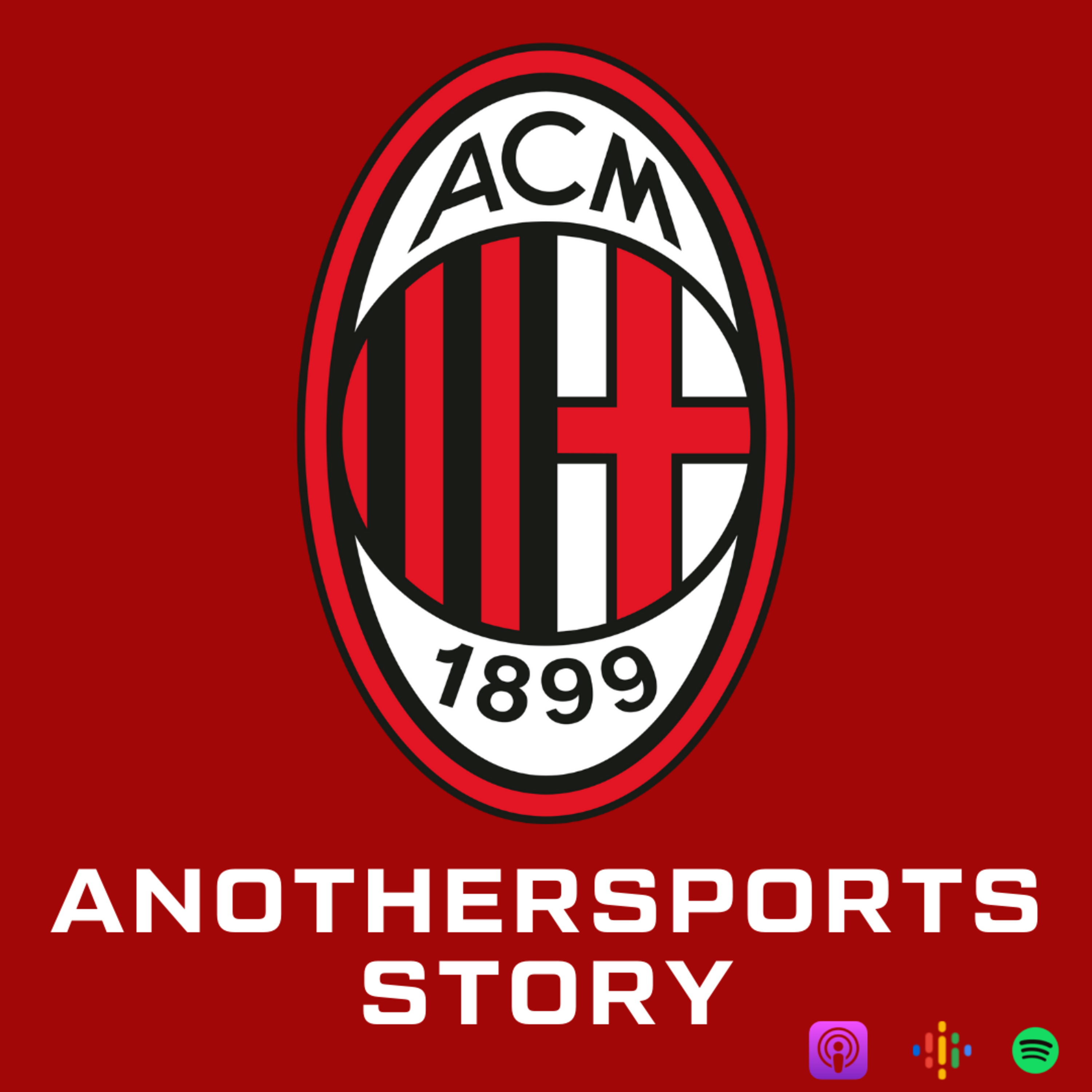 EPISODE 41: AC MILAN (RISE & FALL)