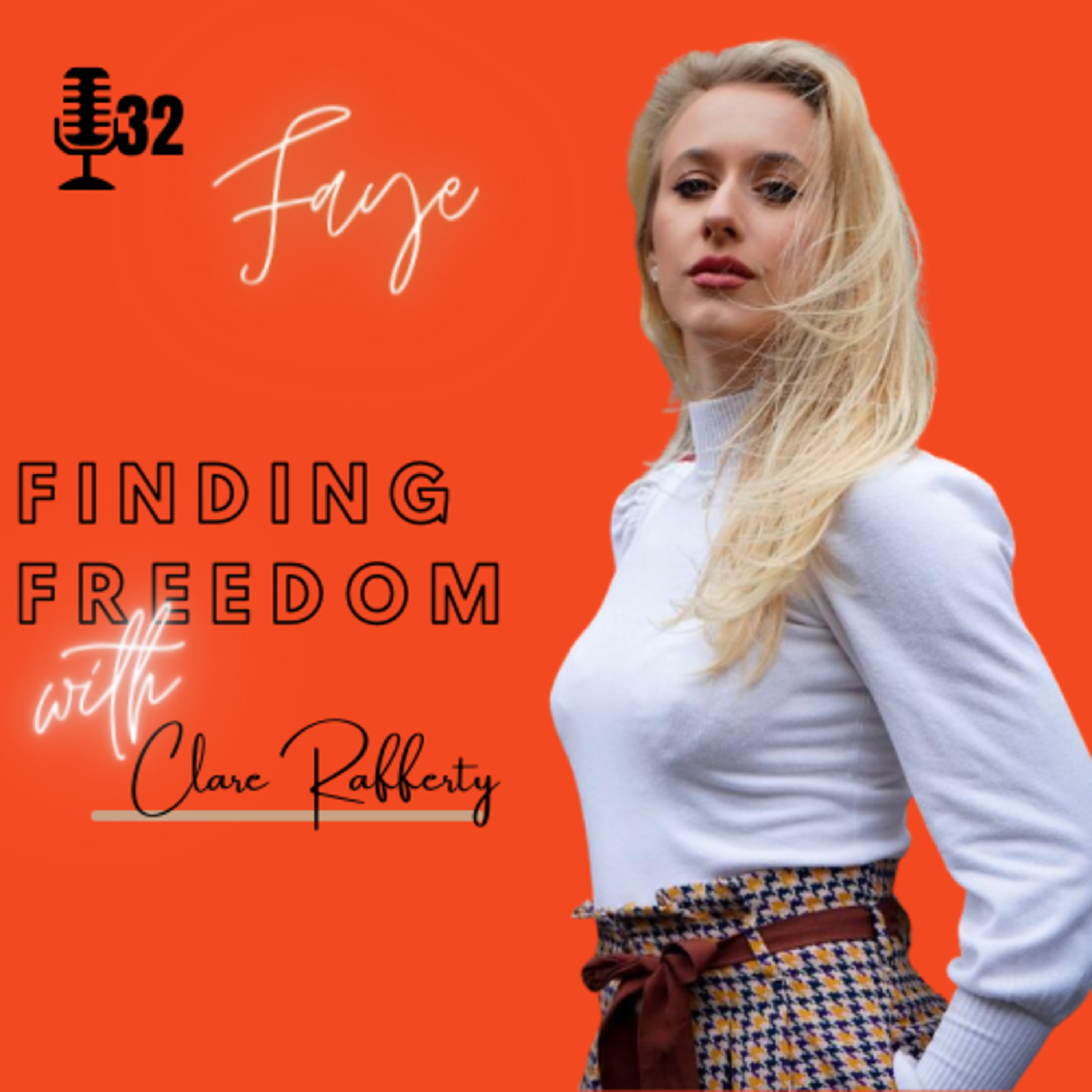 Finding Freedom with Clare Rafferty