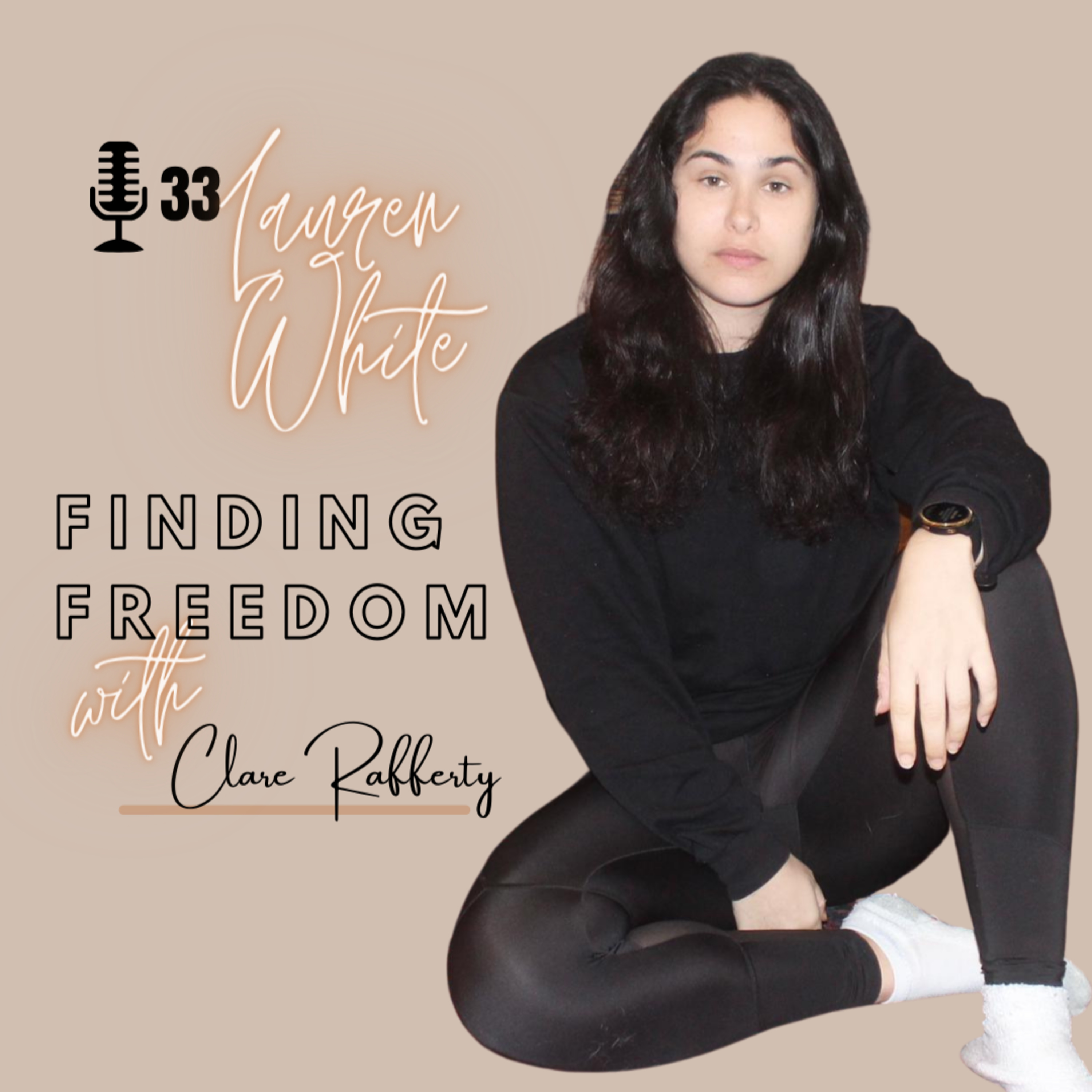 Finding Freedom with Clare Rafferty