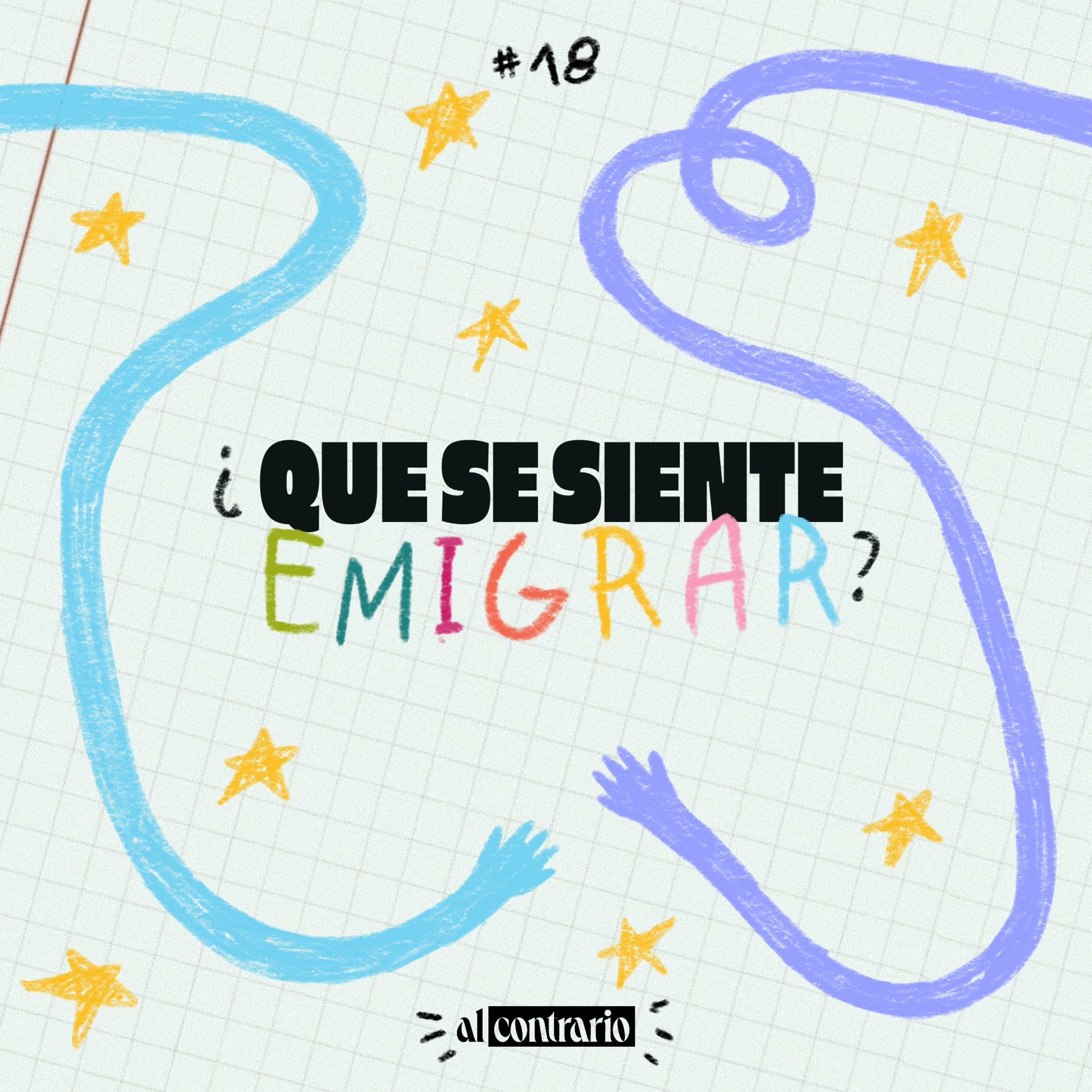 18 - ¿Qué se siente emigrar?