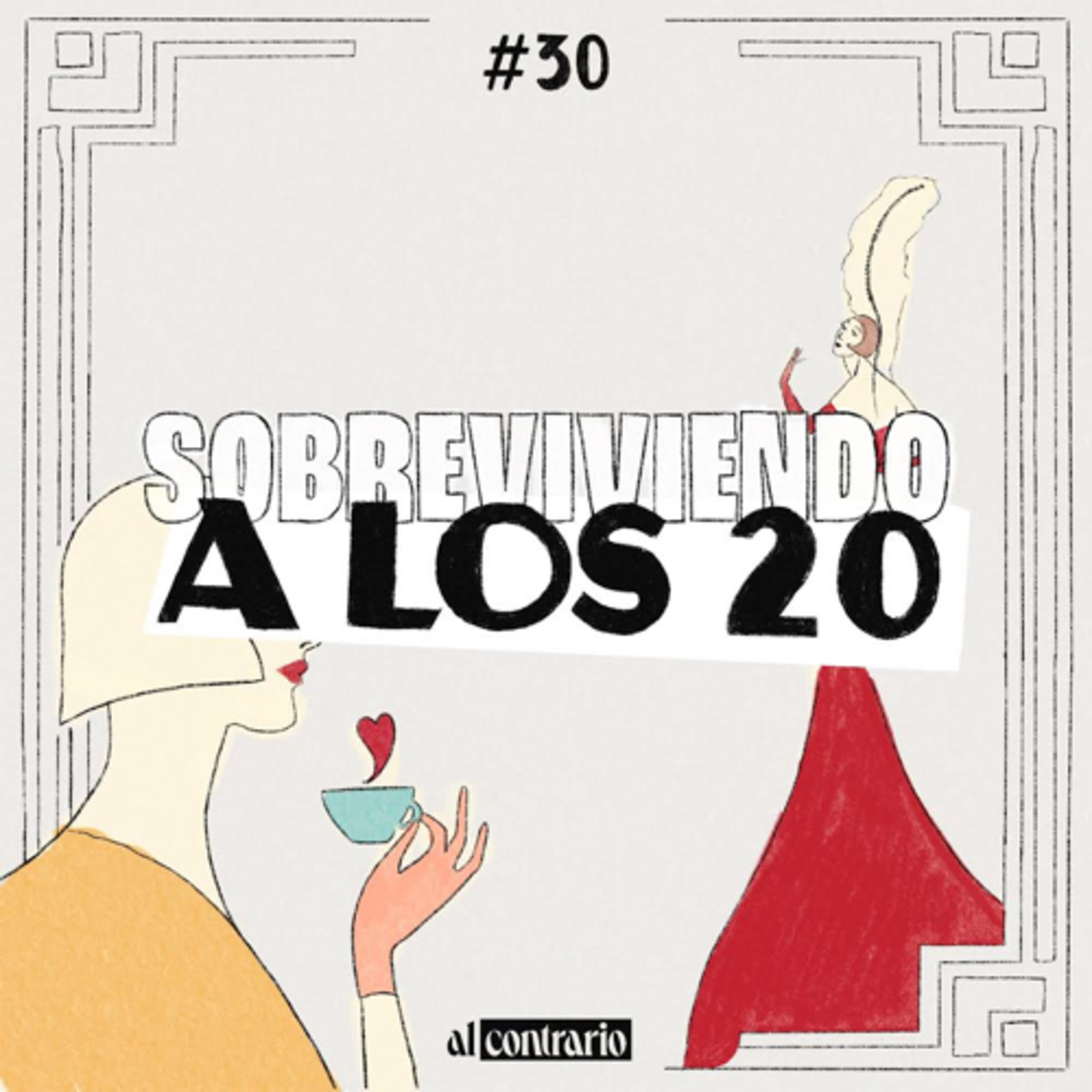 30 - Sobreviviendo a los 20