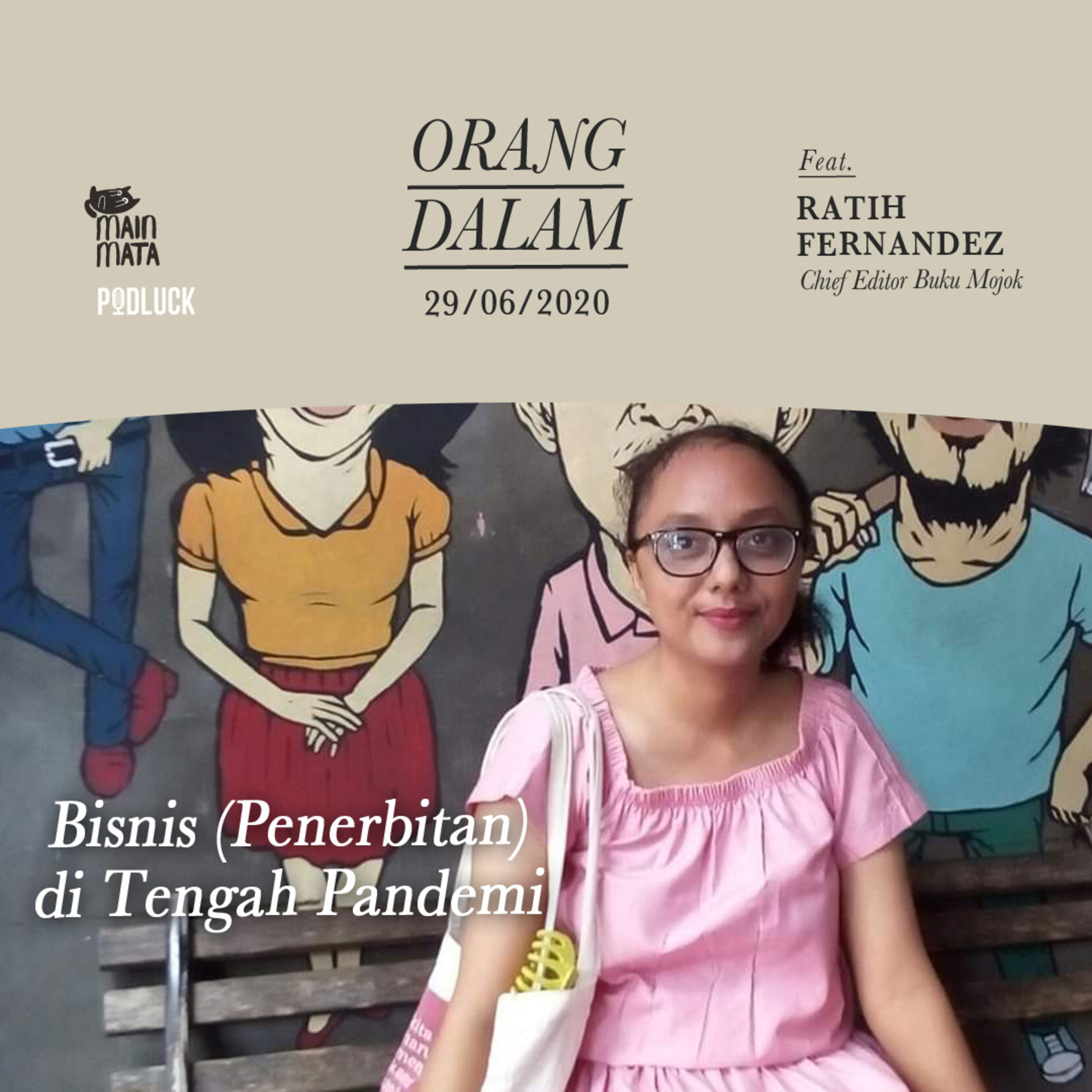 Bisnis (Penerbitan) di Tengah Pandemi feat. Ratih Fernandez (Chief Editor Buku Mojok) episode artwork