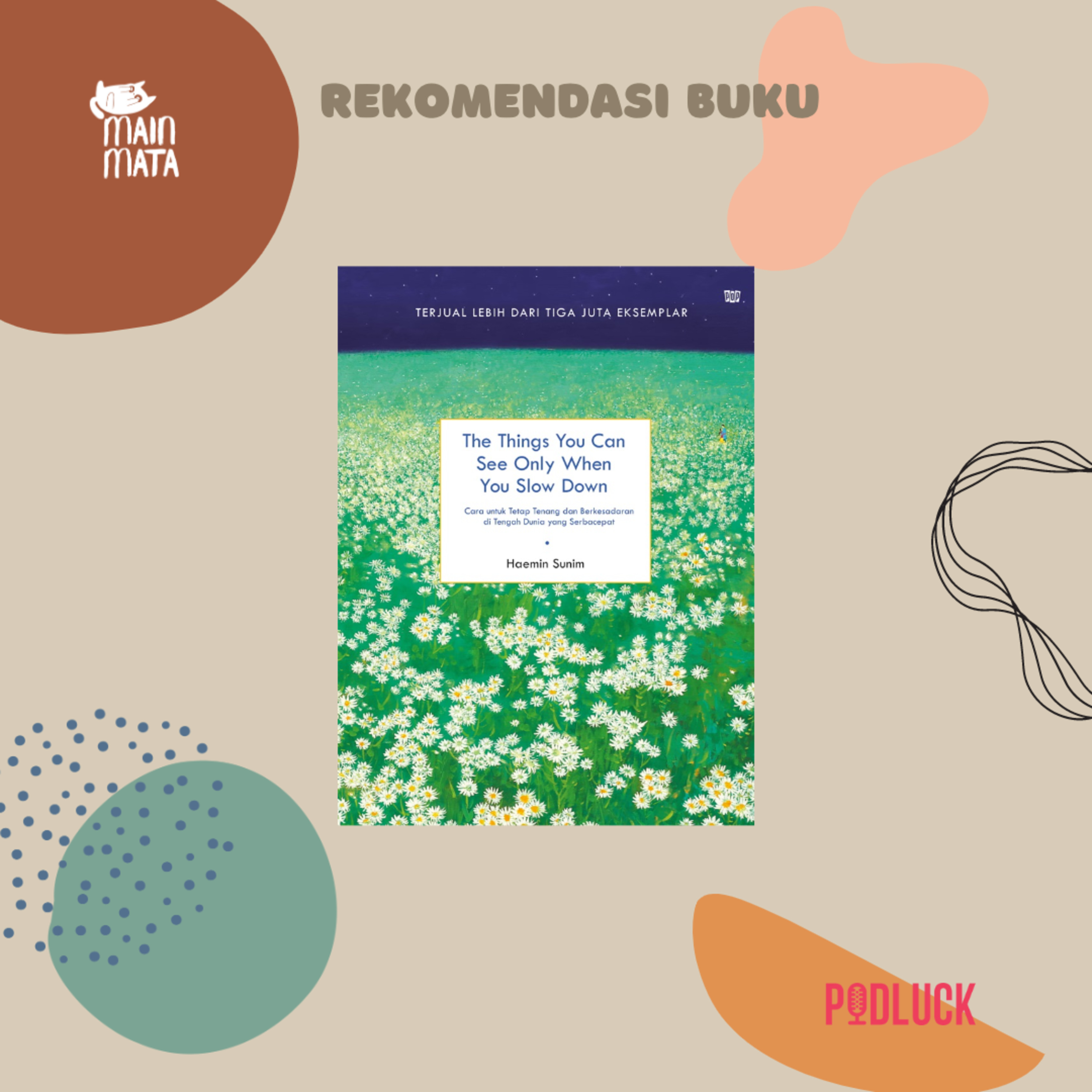 Rekomendasi Buku: The Things You Can See Only When You Slow Down (Haemin Sunim) episode artwork