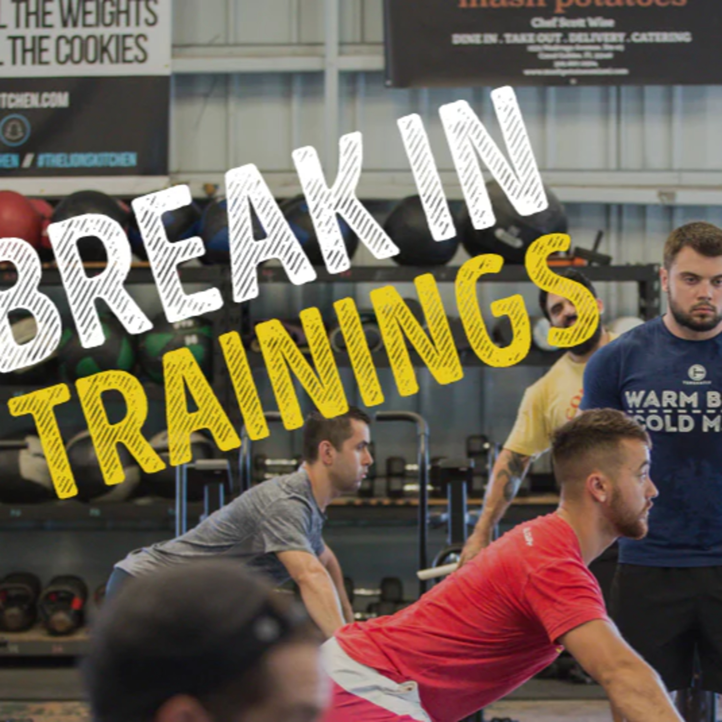 Break in Trainings