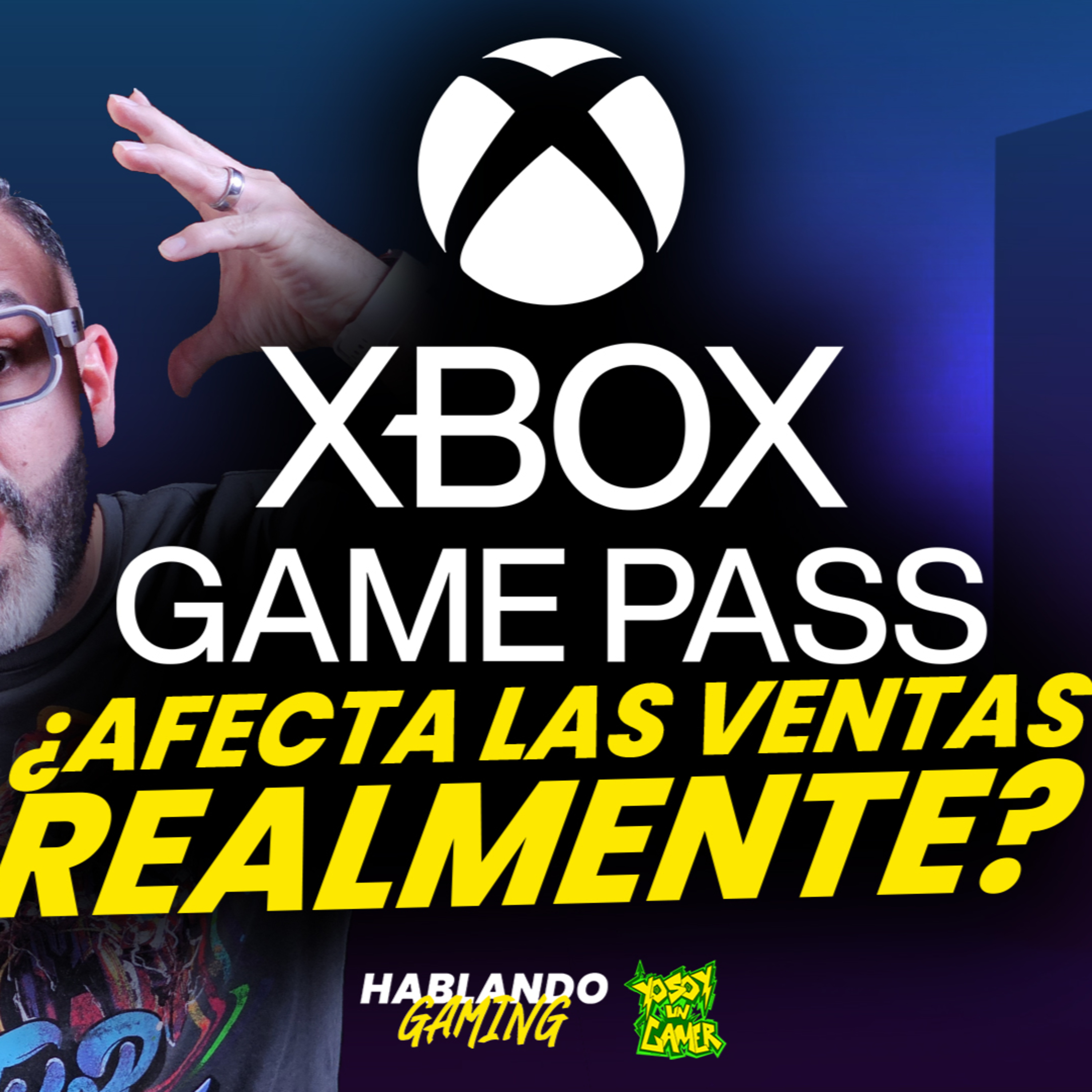 Xbox admite que Game Pass afecta las ventas de videojuegos episode artwork