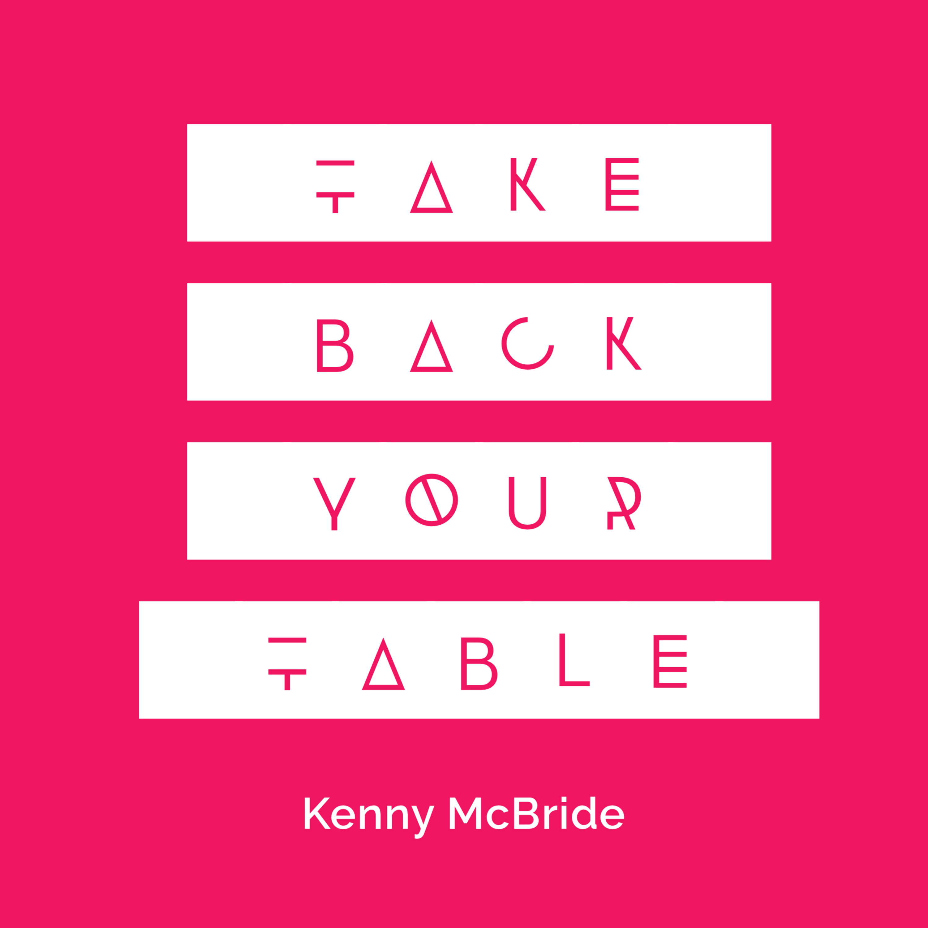 TAKE BACK YOUR TABLE - Kenny McBride episode artwork