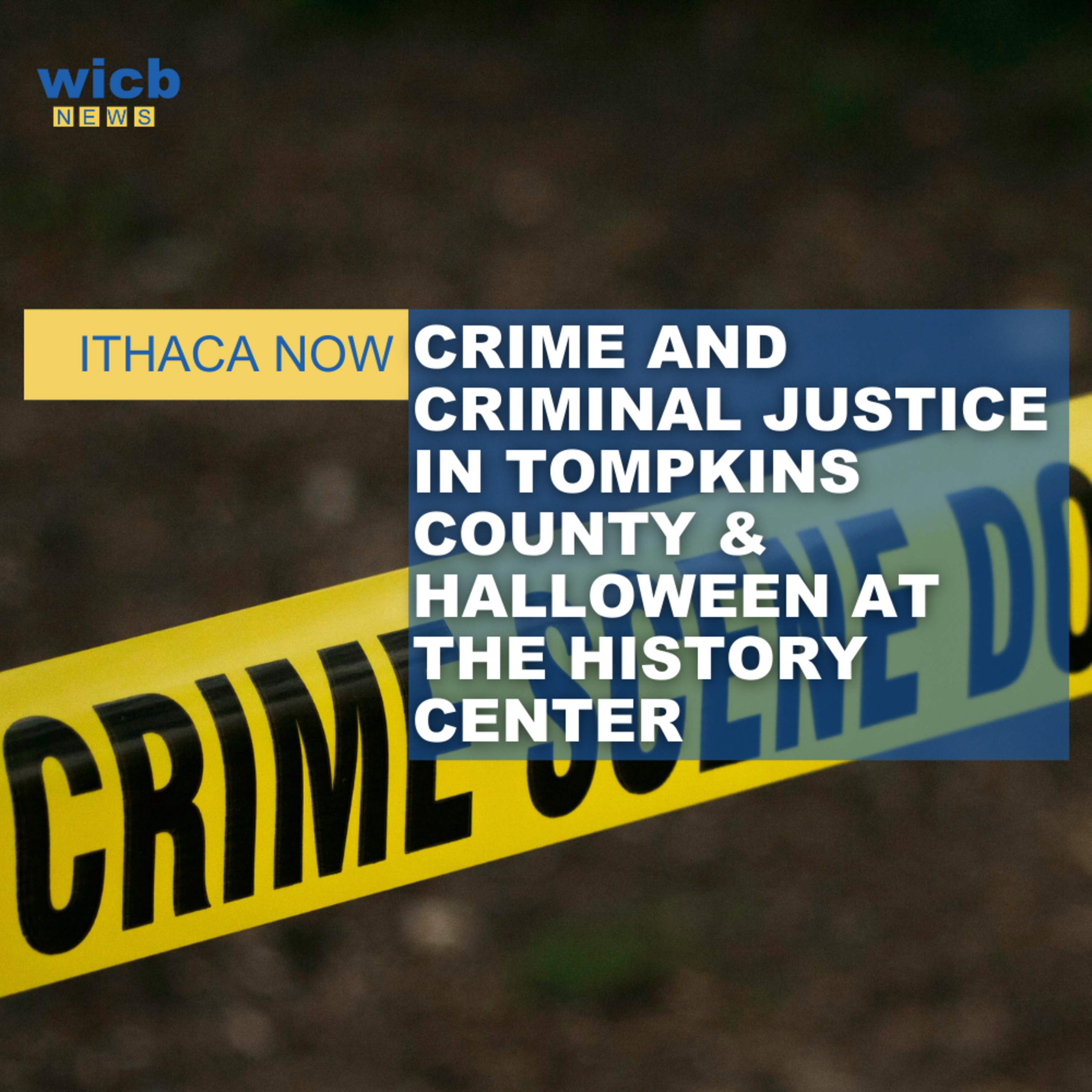 WICB News Presents: Ithaca Now