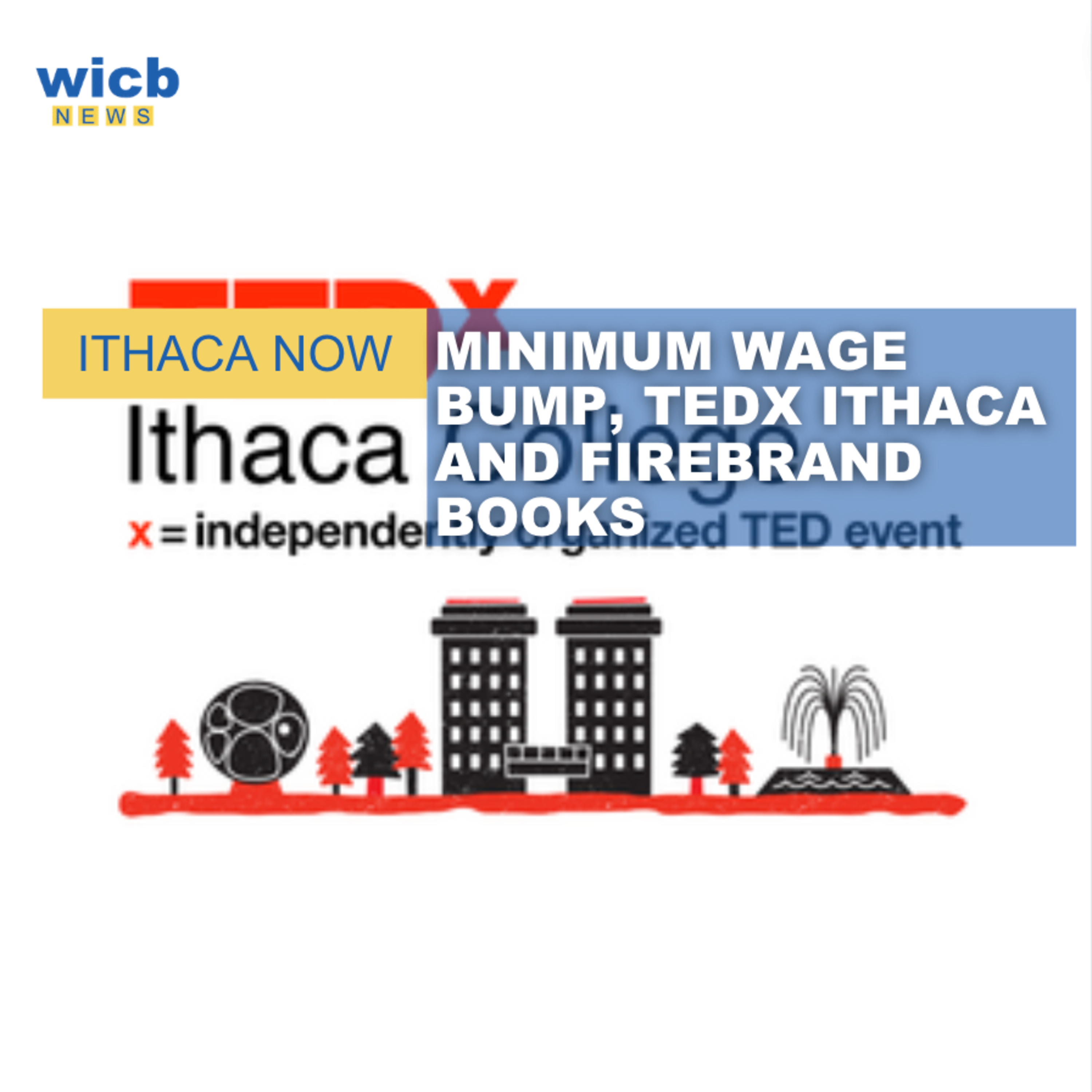 WICB News Presents: Ithaca Now