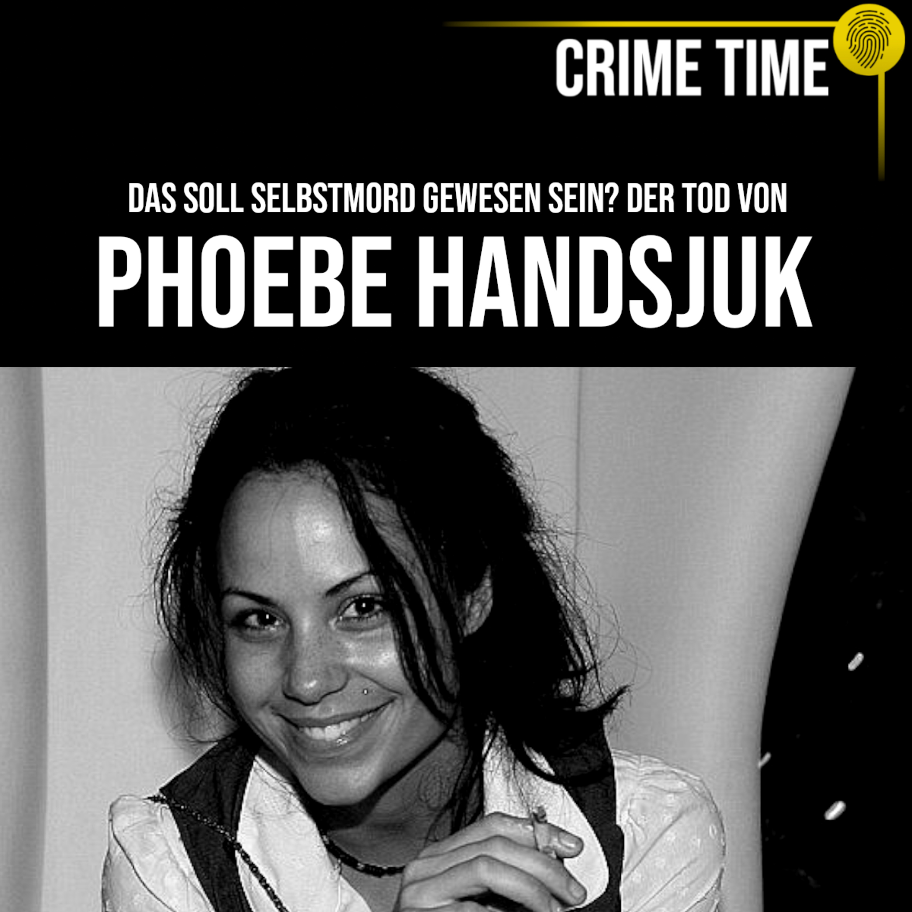 Soll es wirklich Suizid gewesen sein? Der Tod von Phoebe Handsjuk | Crime Time episode artwork
