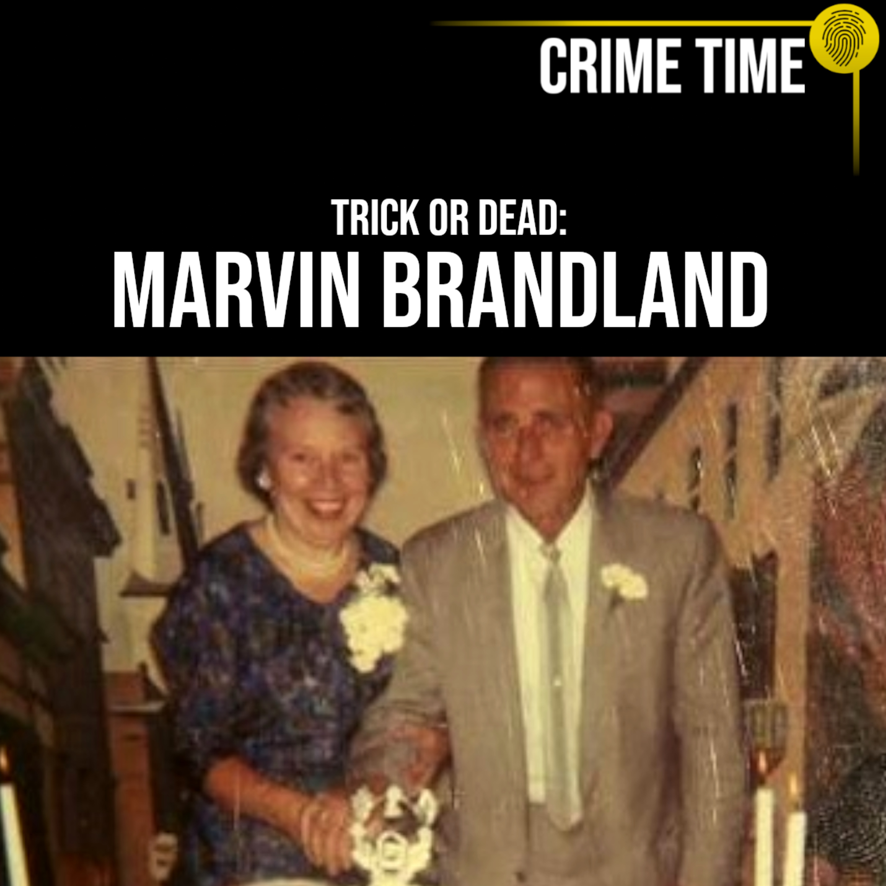 Trick or Dead: Der Mord an Marvin Brandland | Crime Time episode artwork