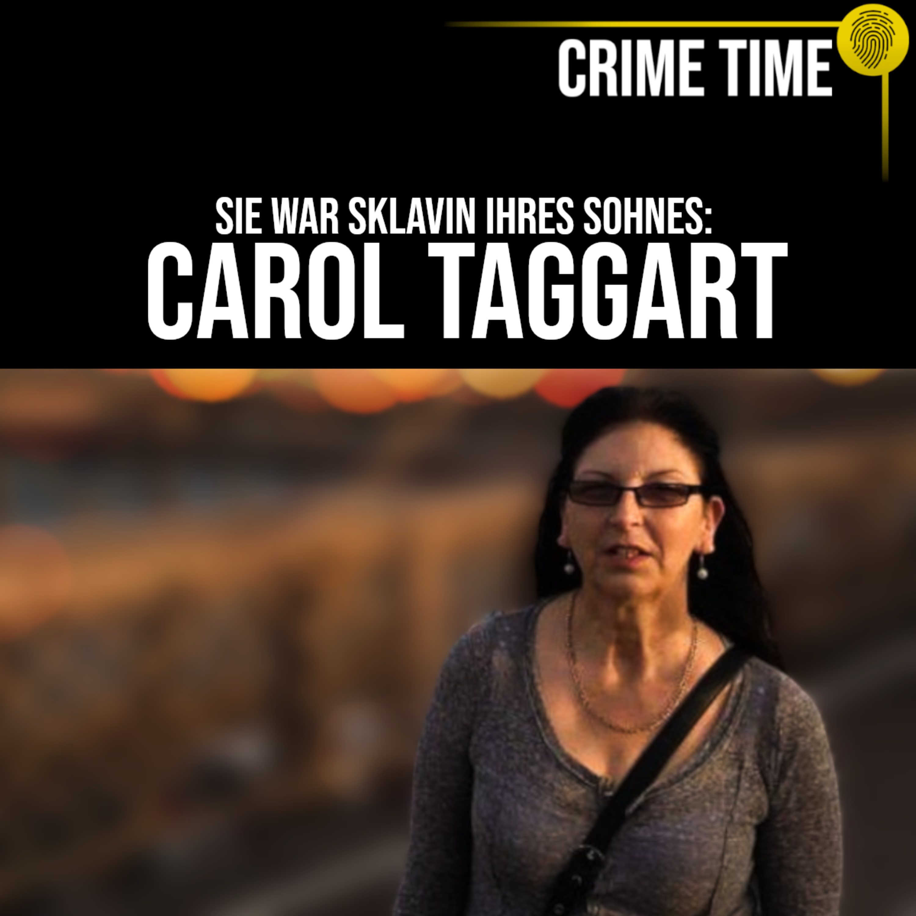 Erst isoliert, dann ermordet: Der perfide Mord an Carol Taggart | Crime Time episode artwork