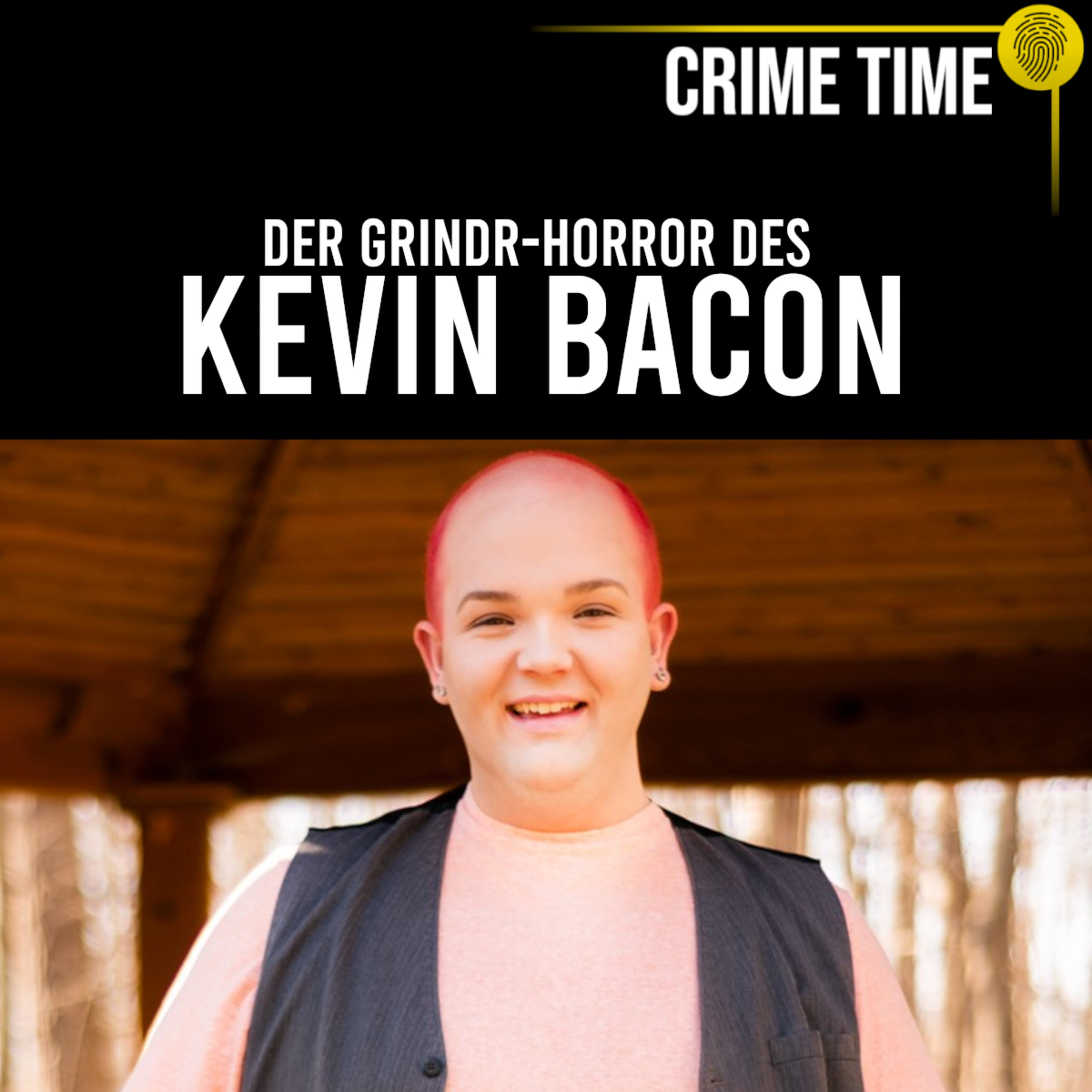 Geschlachtet im Folterkeller: Der Grindr-HORROR des Kevin Bacon | Crime Time episode artwork