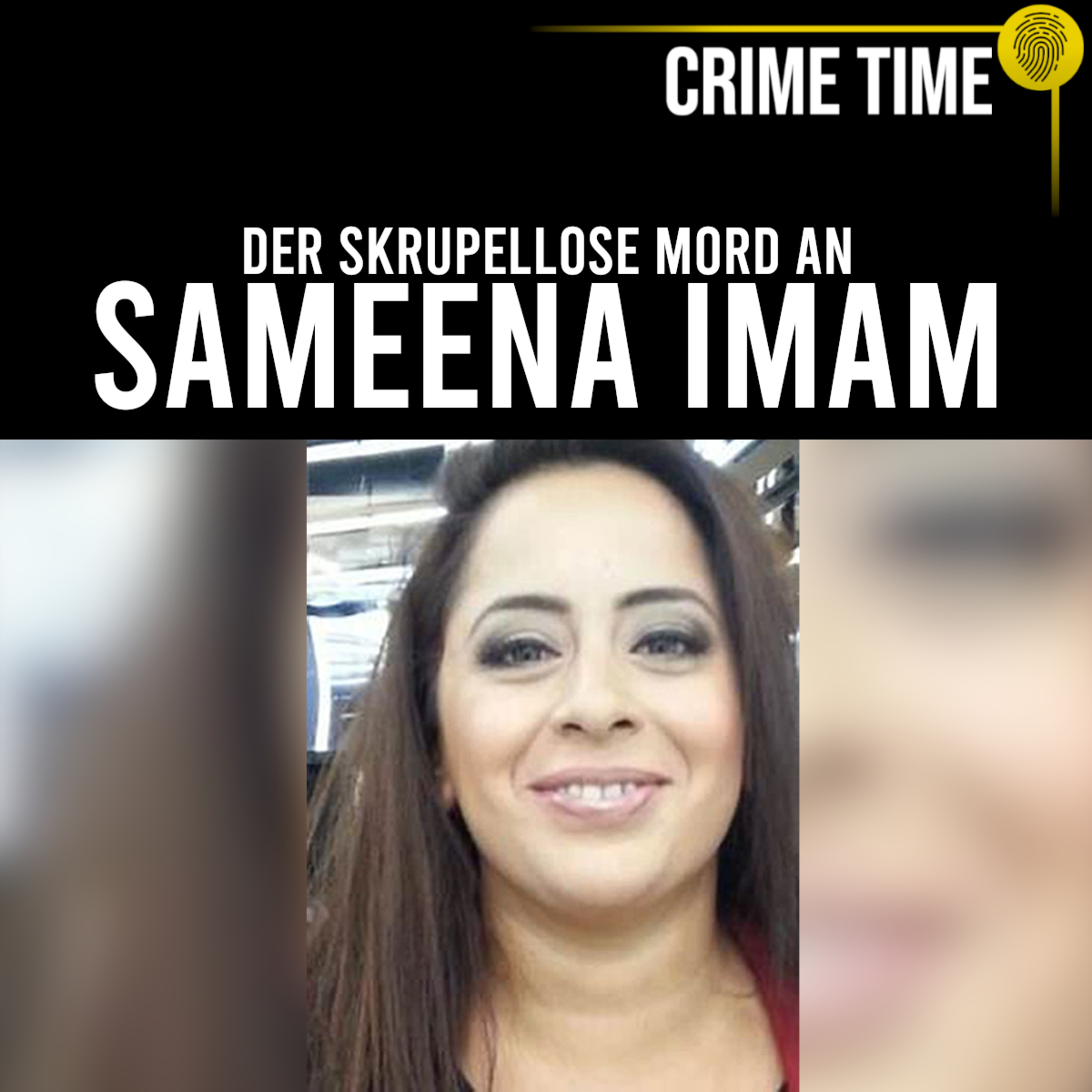 Skrupelloser Mord an Weihnachten: Das Verschwinden von Sameena Imam | Crime Time episode artwork