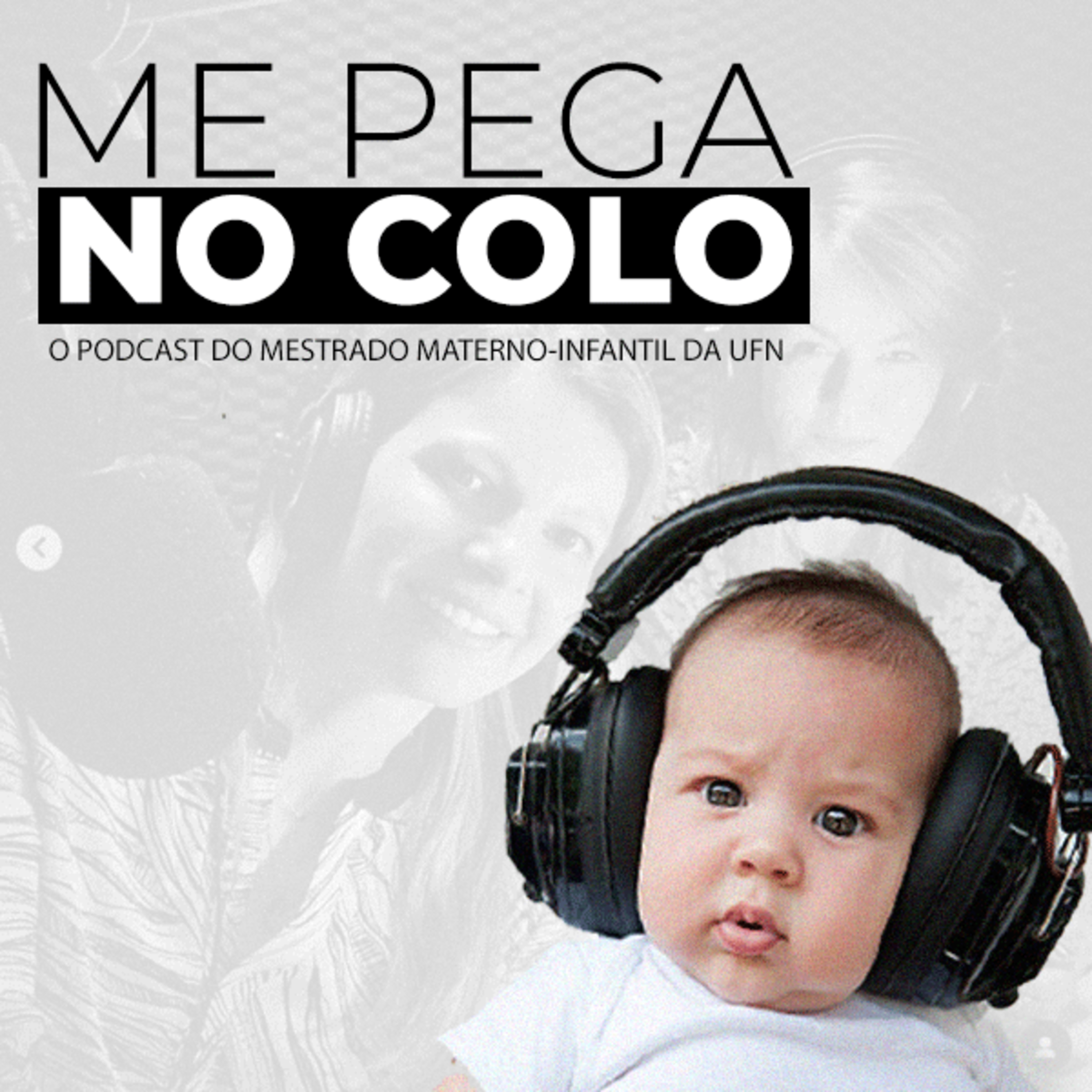 Me Pega no Colo - Cuidados ao bebê recém-nascido: expectativas x realidade episode artwork