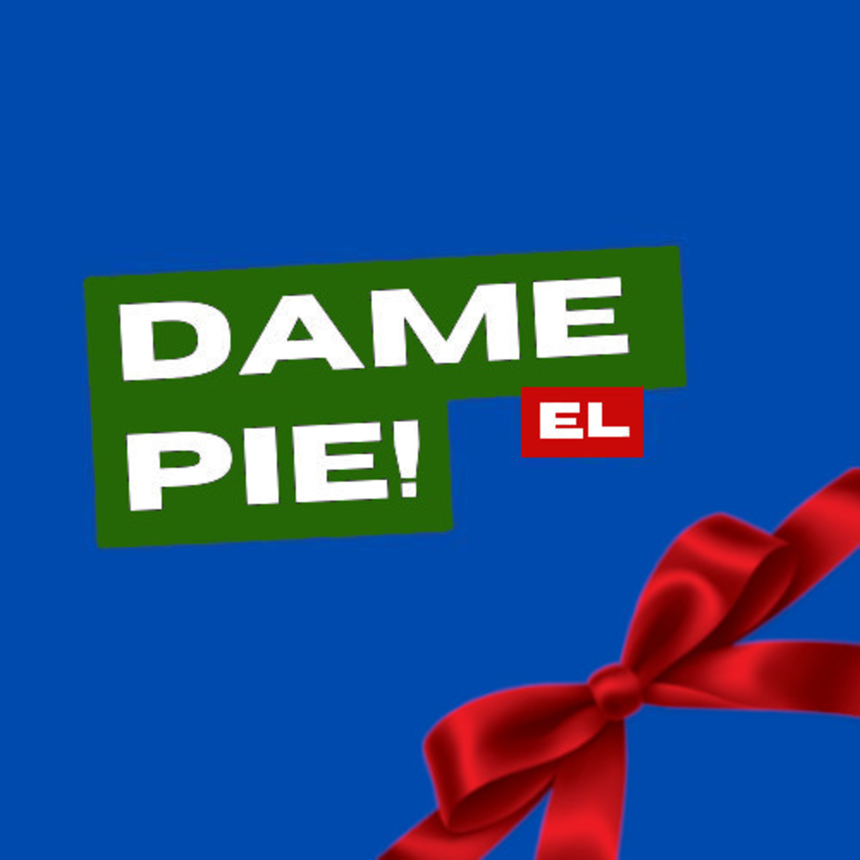 DAME EL PIE