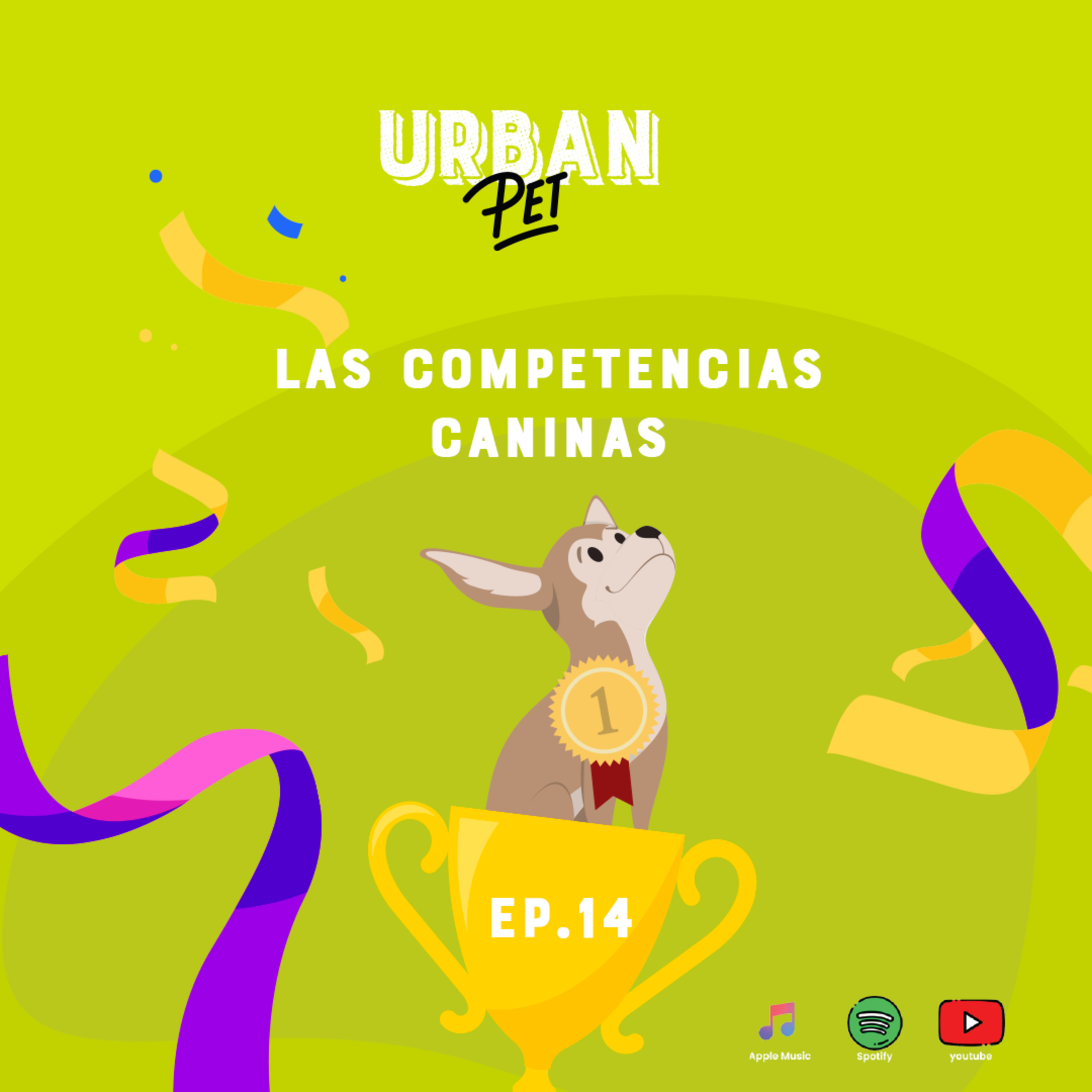 Ep. 14 – Las competencias caninas